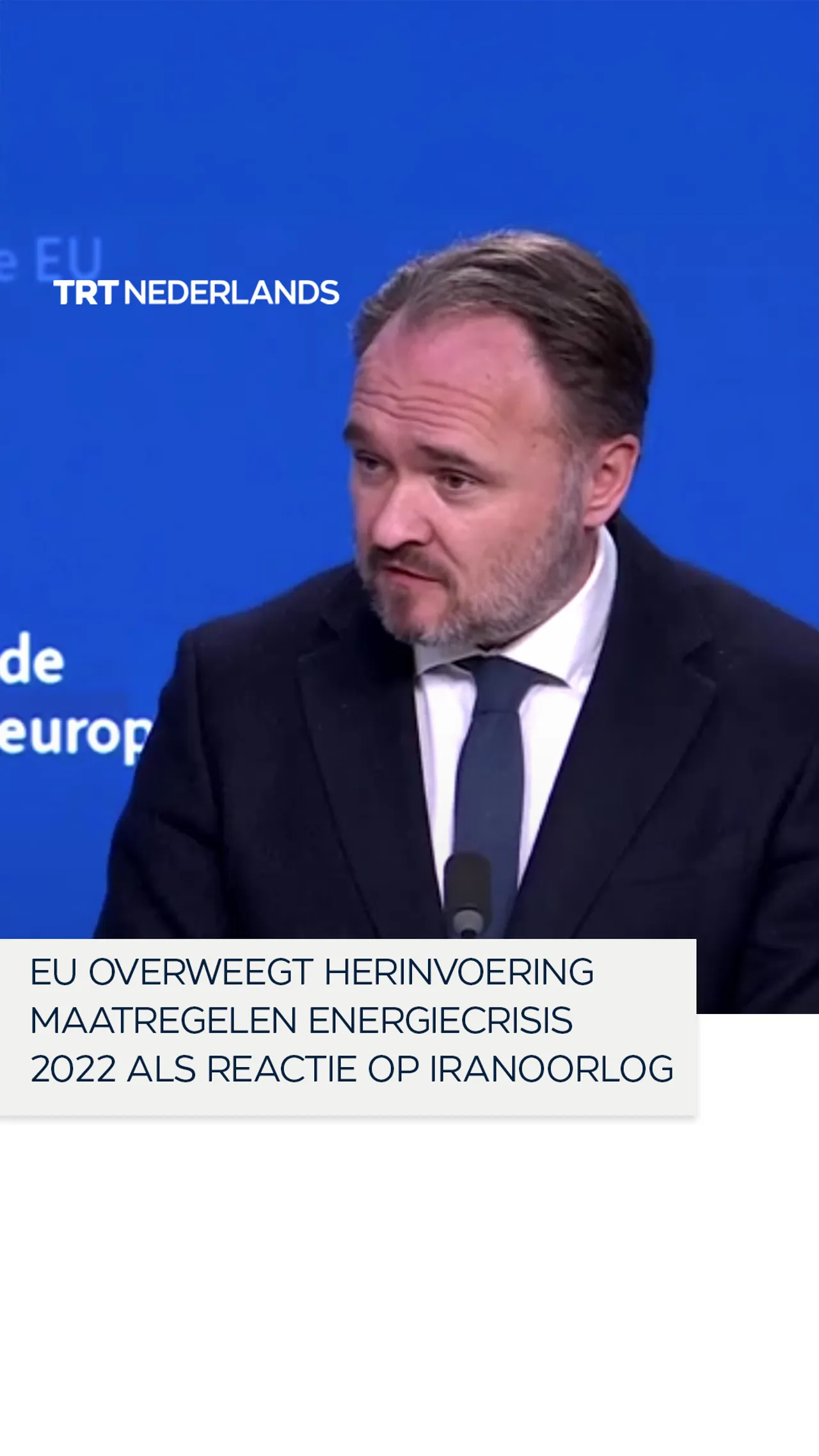 EU overweegt maatregelen uit energiecrisis van 2022 opnieuw in te voeren als reactie op Iranoorlog