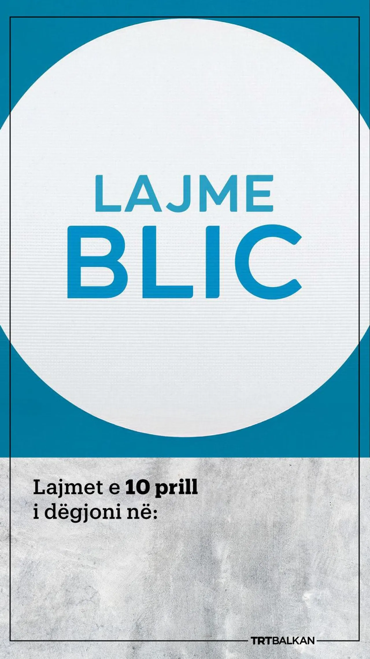 Lajmet Blic | 10 Prill