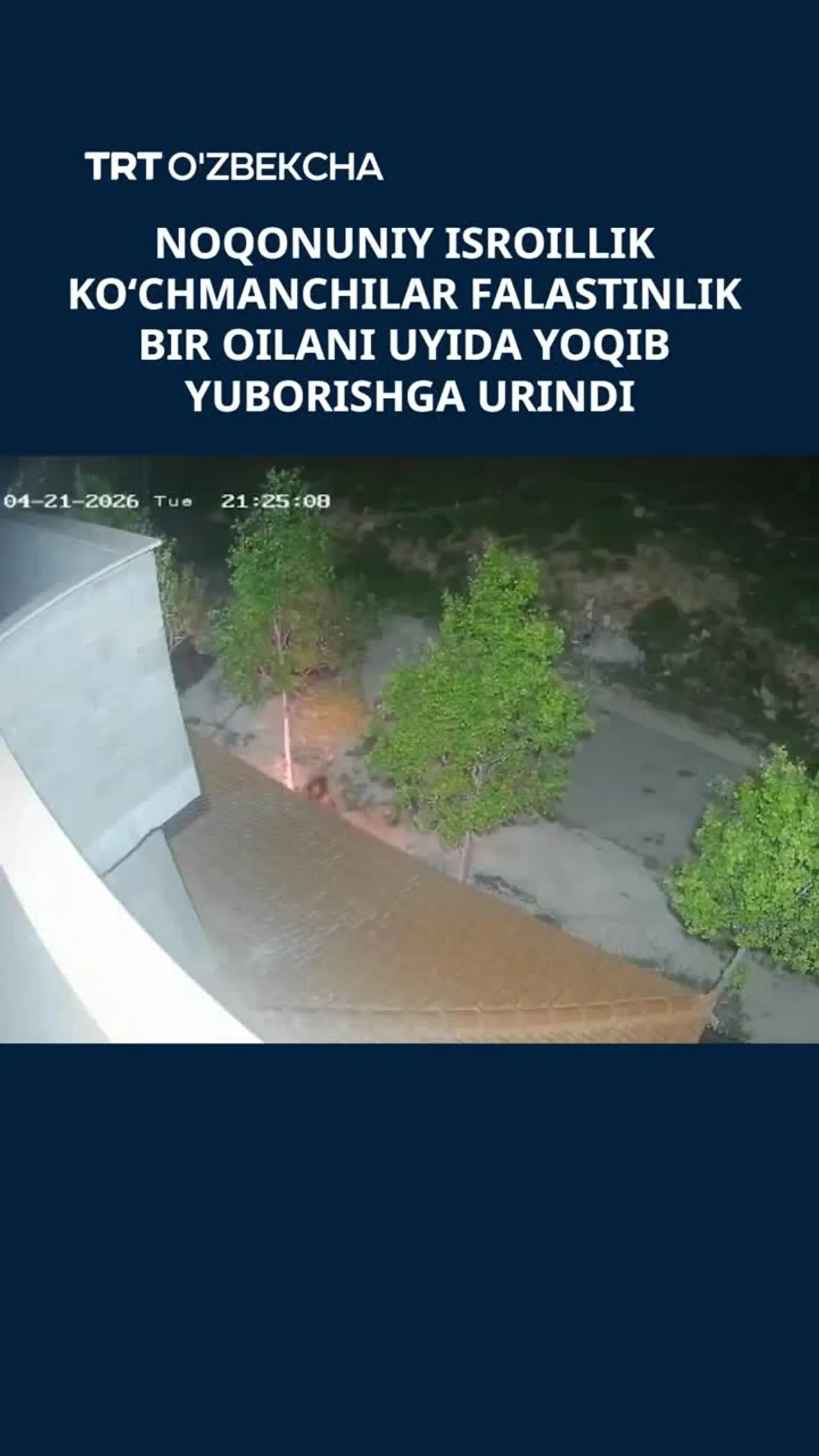 Isroilliklar falastinlik bir oilaning uyiga o‘t qo‘yib yubordi