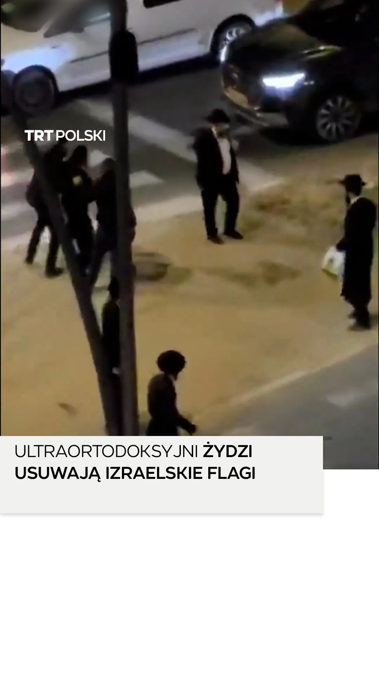Ultraortodoksyjni Żydzi usuwają izraelskie flagi