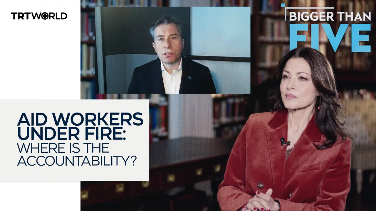 Aid workers under fire: no end to impunity? | Bigger Than Five