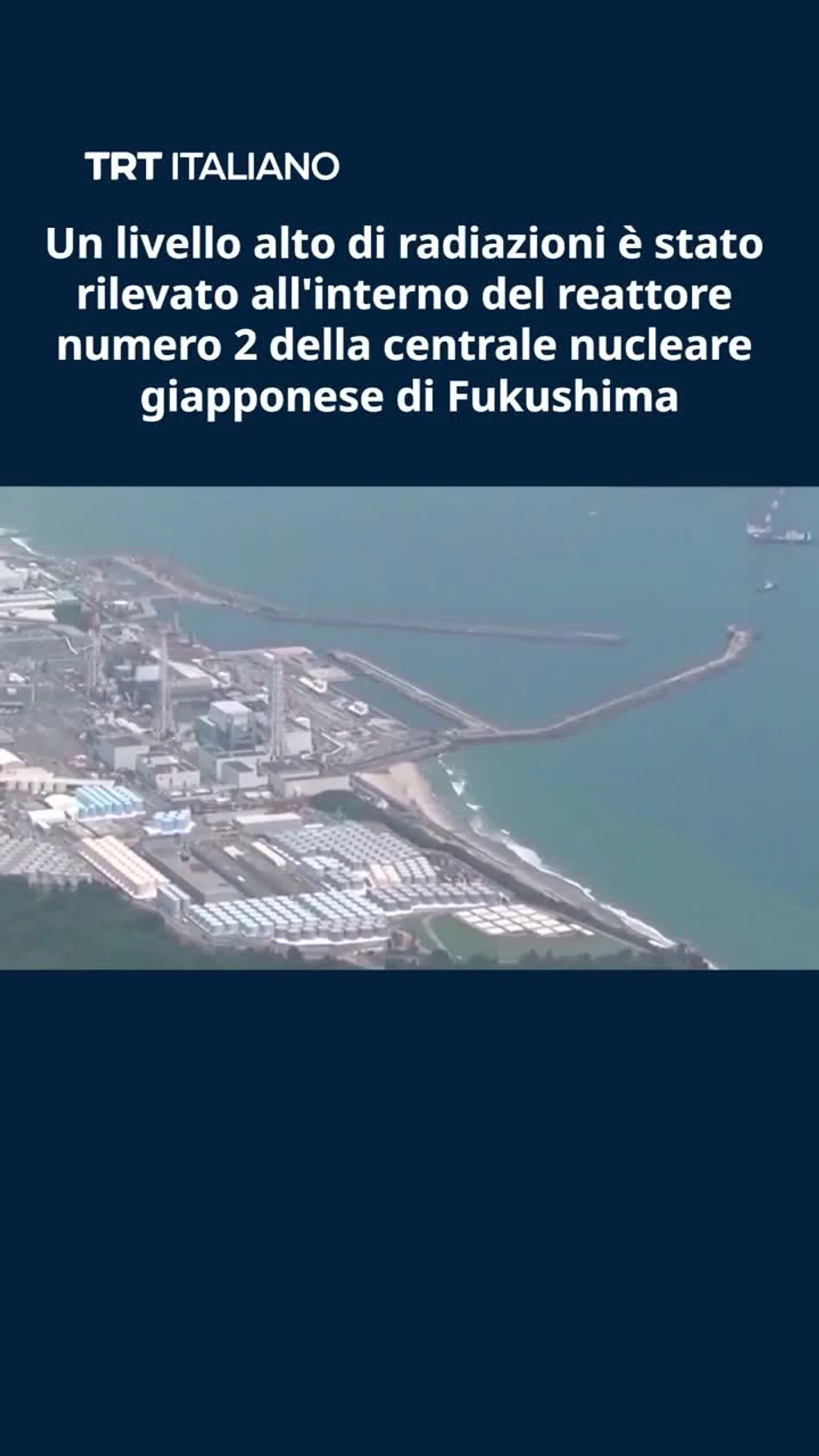 Un livello alto di radiazioni è stato rilevato all'interno di Fukushima