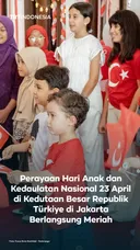 Perayaan Hari Anak dan Kedaulatan Nasional 23 April di Kedutaan Besar Republik Turkiye di Jakarta