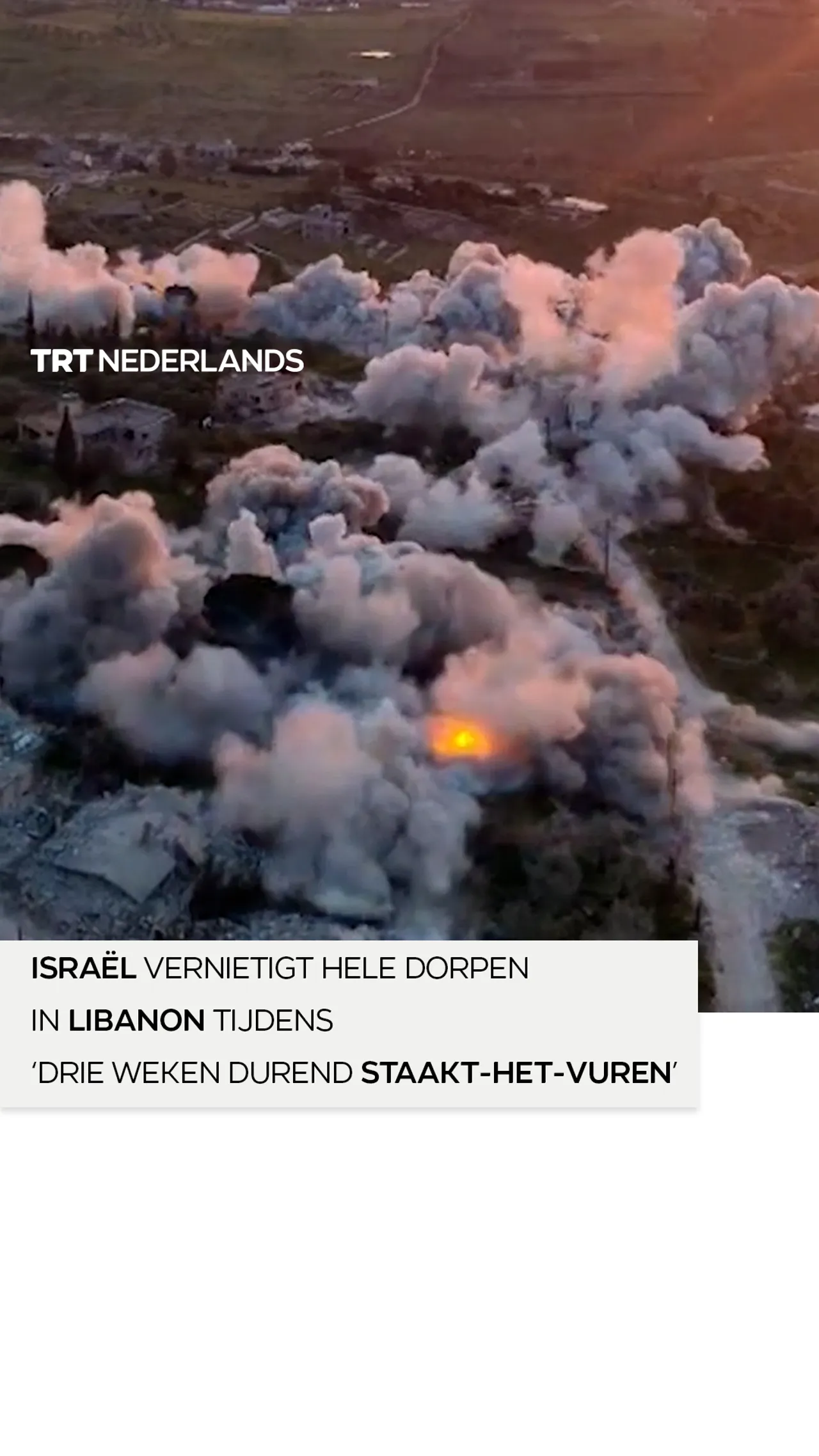 Israël vernietigt hele dorpen in Libanon tijdens staakt-het-vuren