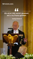 Koning Charles: “Als wij er niet waren geweest, zou je nu Frans spreken”