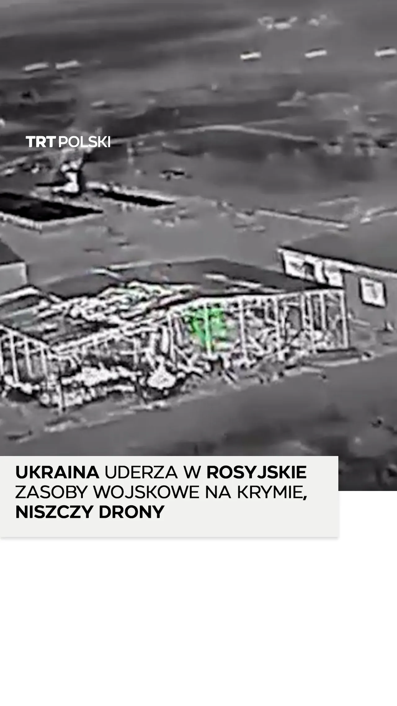 Ukraina uderza w rosyjskie zasoby wojskowe na Krymie, niszczy drony