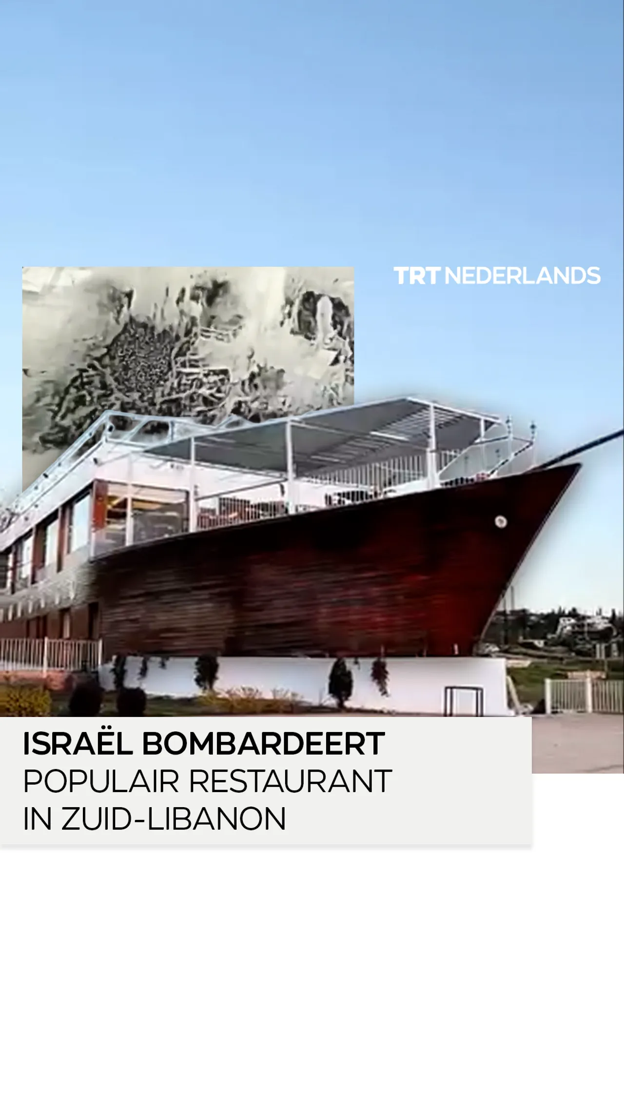Israël vernietigt populair restaurant in Zuid-Libanon