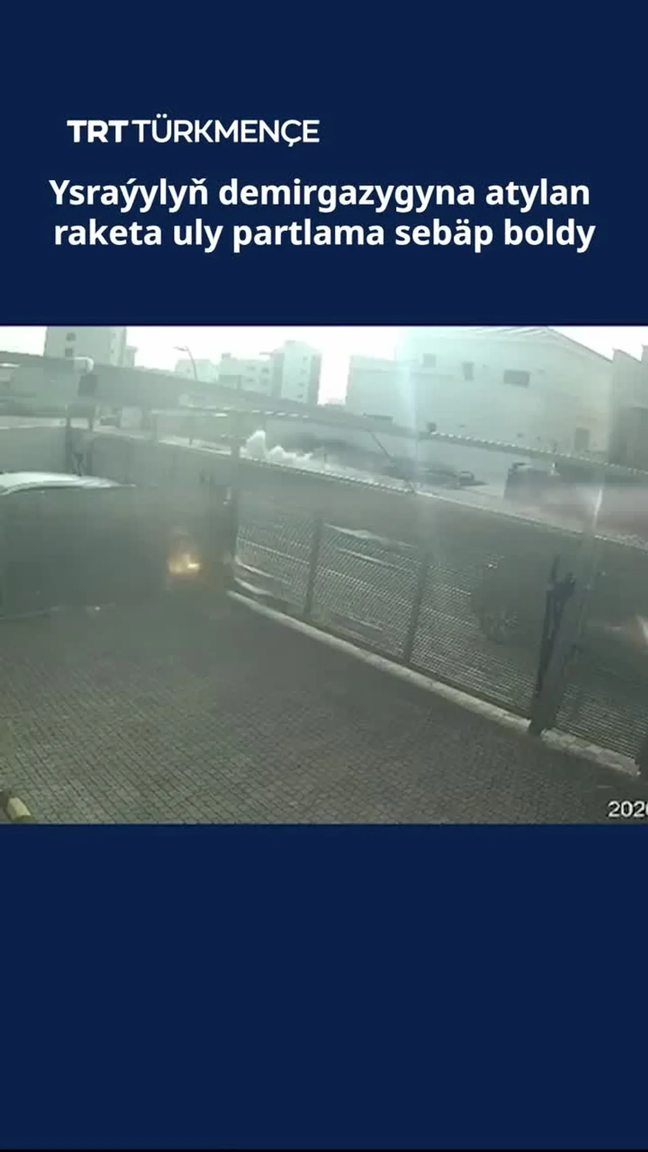 Ysraýylyň demirgazygyna atylan raketa uly partlama sebäp boldy