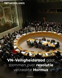 VN-Veiligheidsraad gaat stemmen over resolutie verzwakte Hormuz