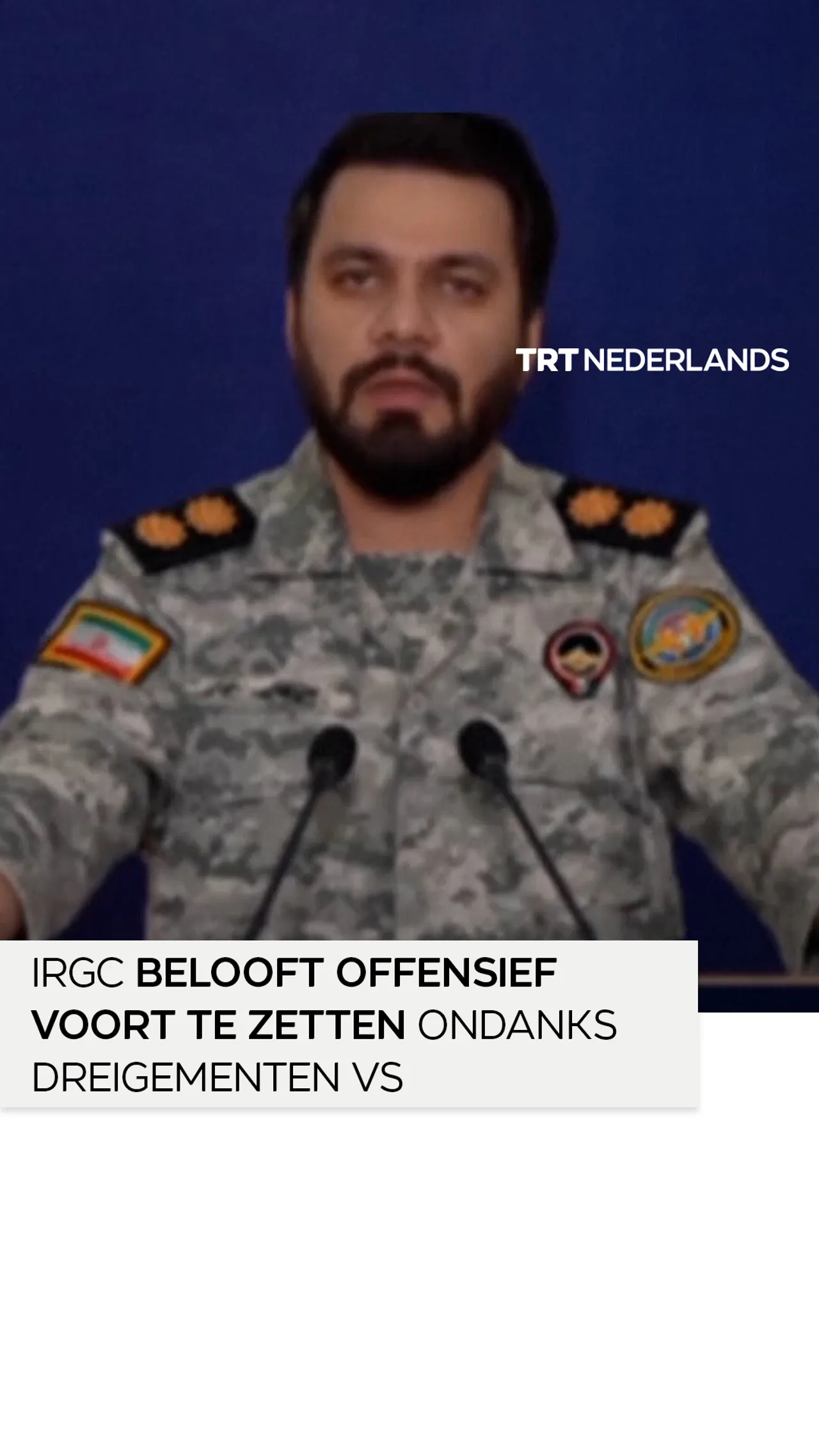 Woordvoerder van IRGC noemt dreigementen van Trump ‘ongegrond’ en belooft voortzetting offensief