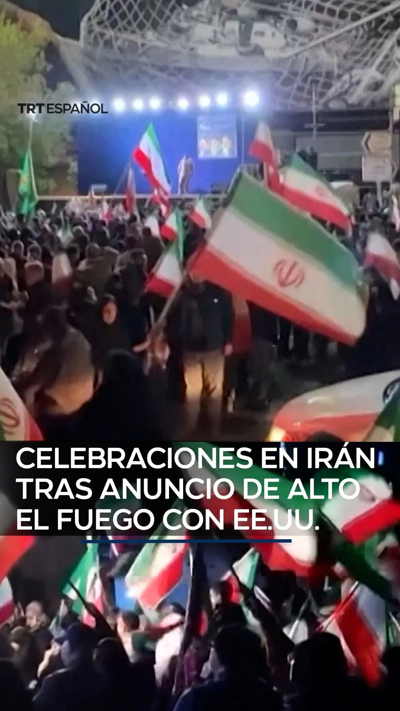 Celebraciones en Irán tras anuncio de alto el fuego con EE.UU.