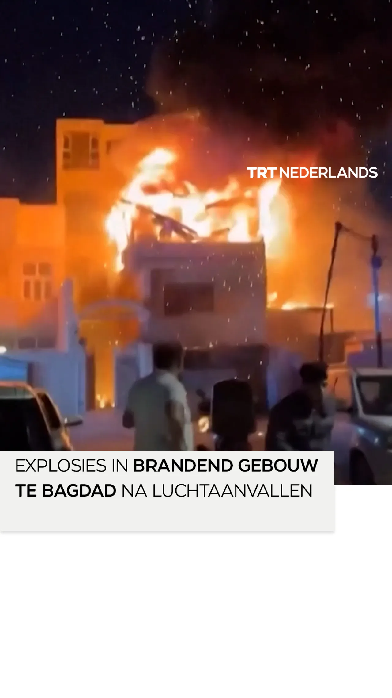 Explosies in brandend gebouw te Bagdad na luchtaanvallen