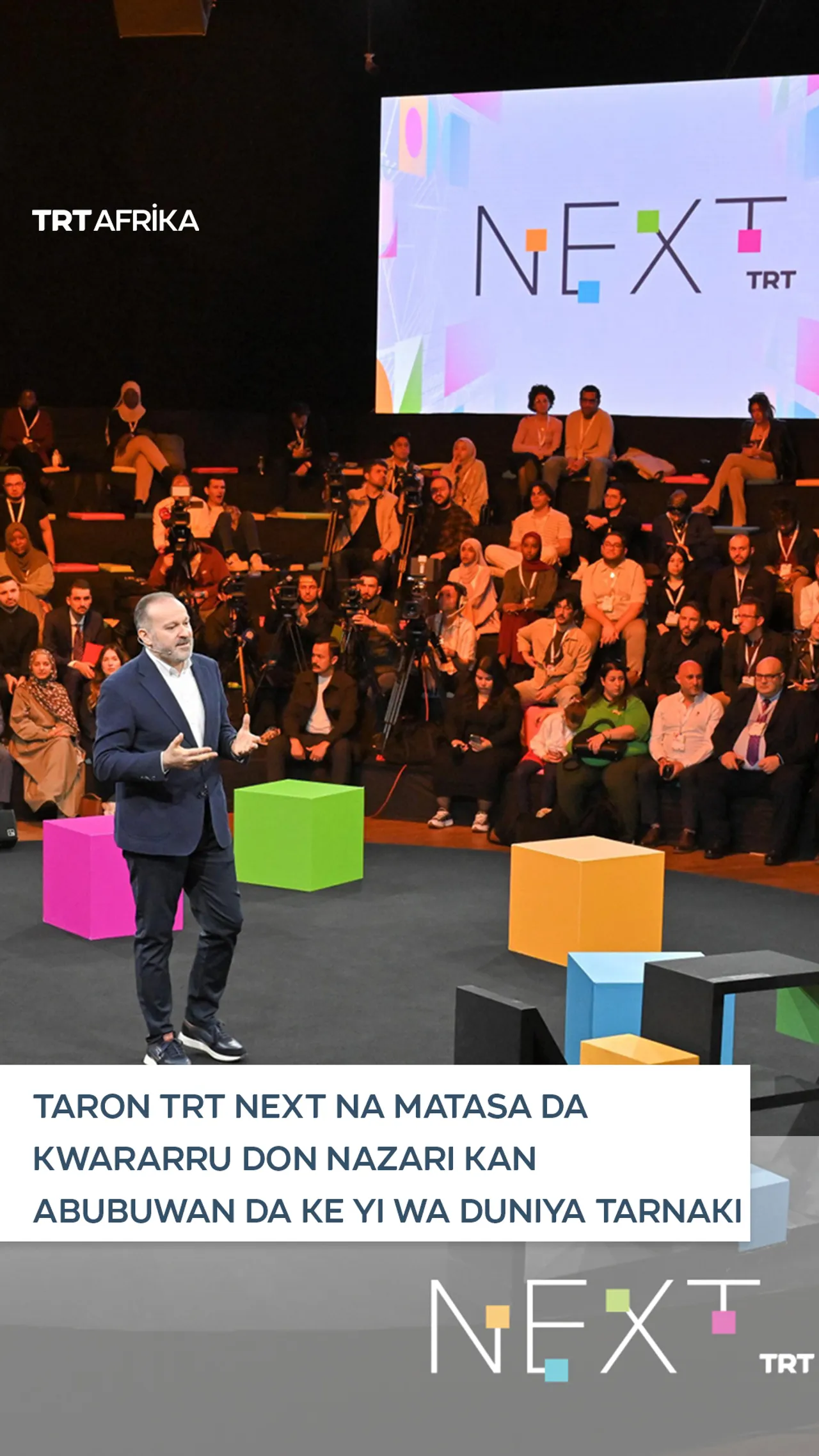 Taron TRT Next na matasa da kwararru don nazari kan abubuwan da ke yi wa duniya tarnaki