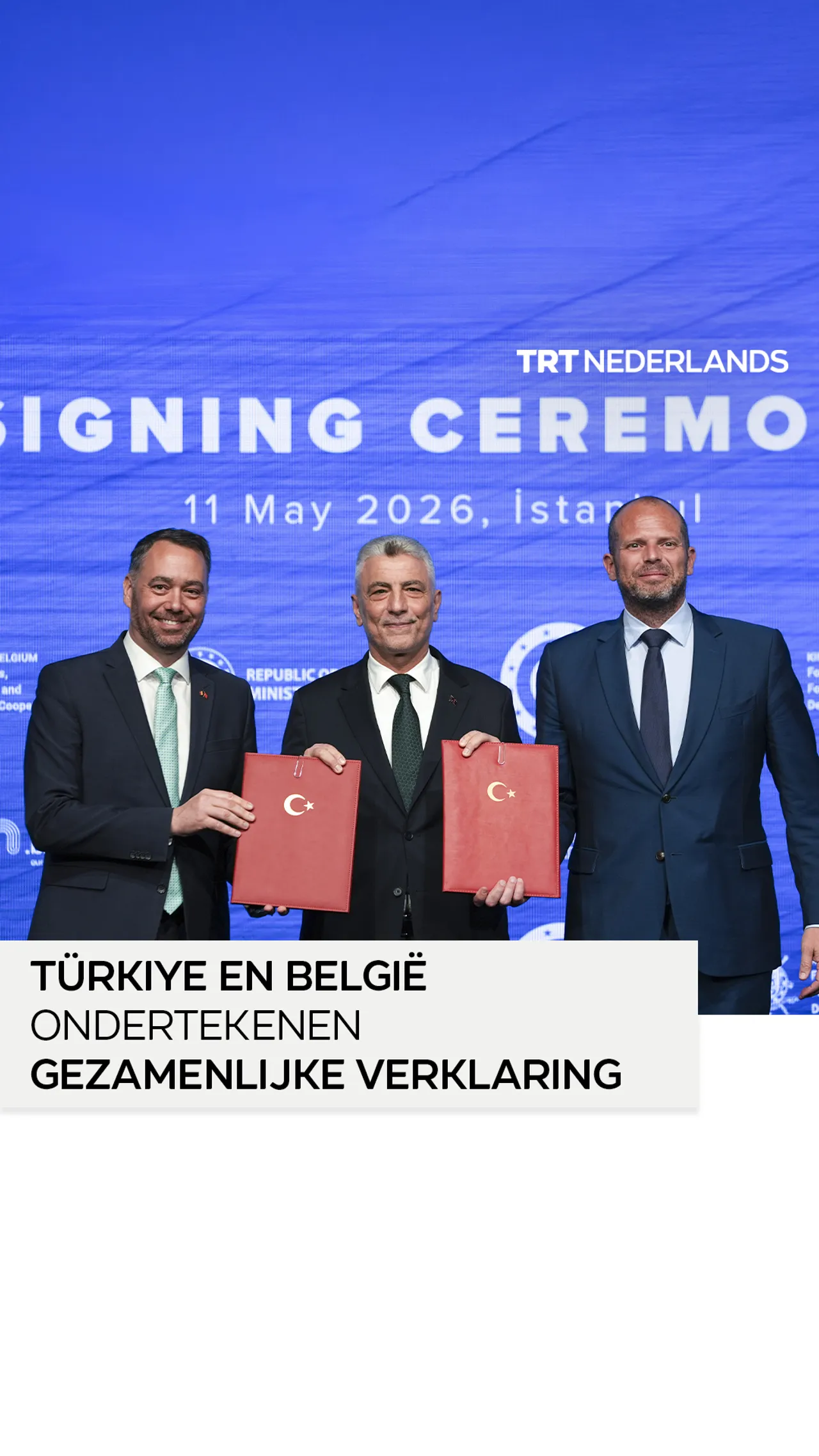 Türkiye en België ondertekenen Gezamenlijke Verklaring over ontwikkeling van bilaterale handel