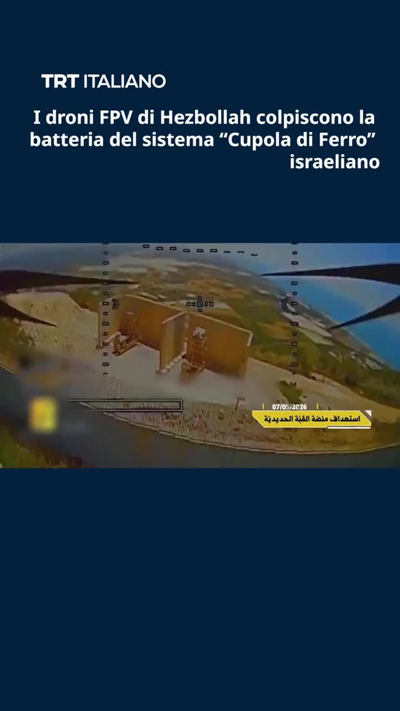 I droni FPV di Hezbollah colpiscono la batteria del sistema “Cupola di Ferro” israeliano