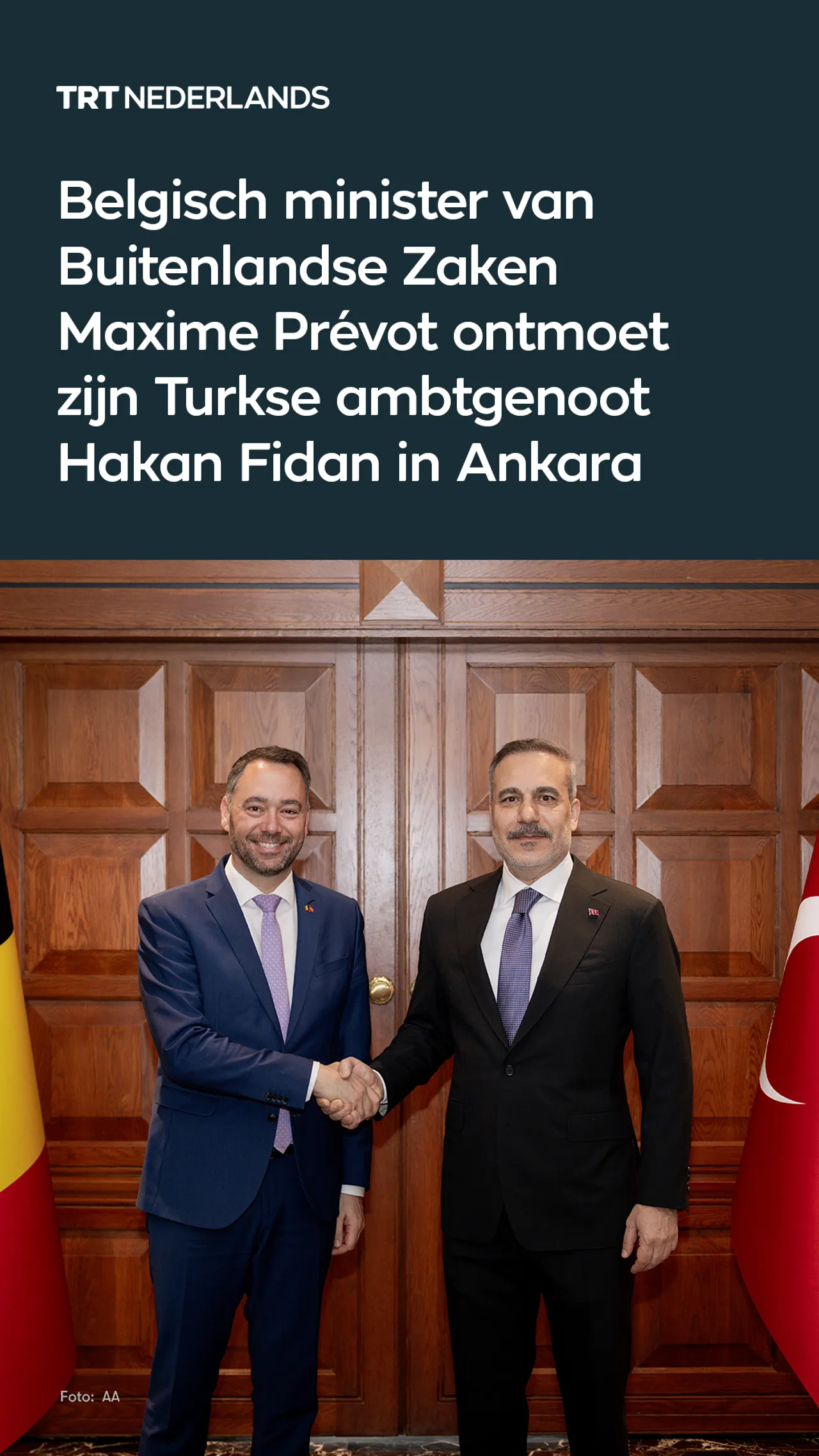 Belgisch minister van Buitenlandse Zaken Maxime Prévot ontmoet Turkse ambtgenoot Hakan Fidan