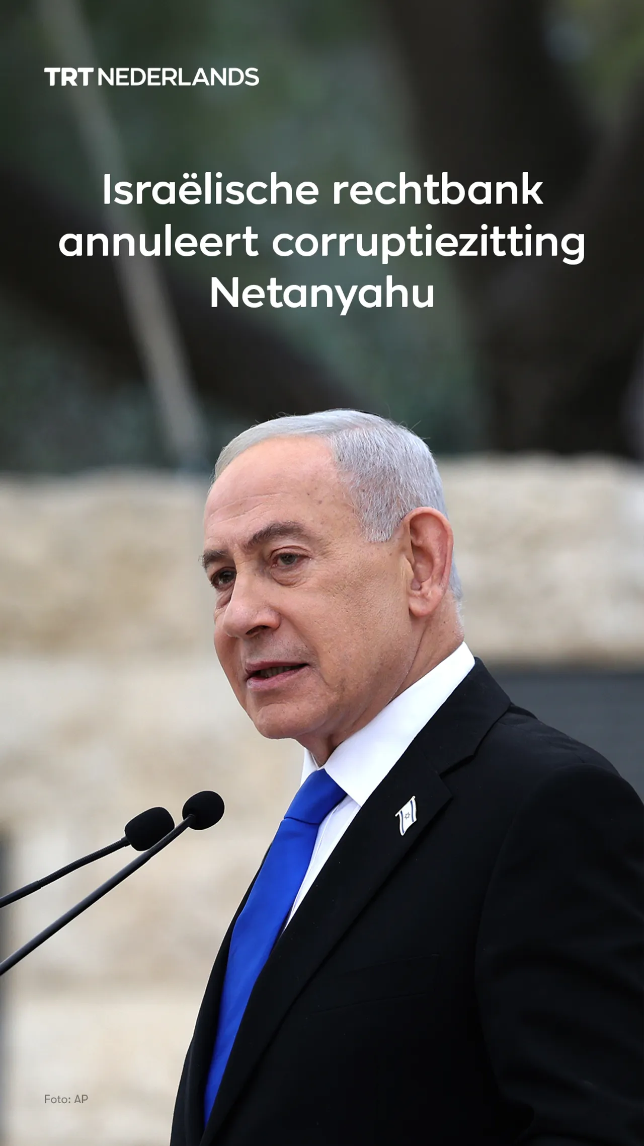 Israëlische rechtbank schrapt corruptiezitting Netanyahu om “veiligheidsredenen”