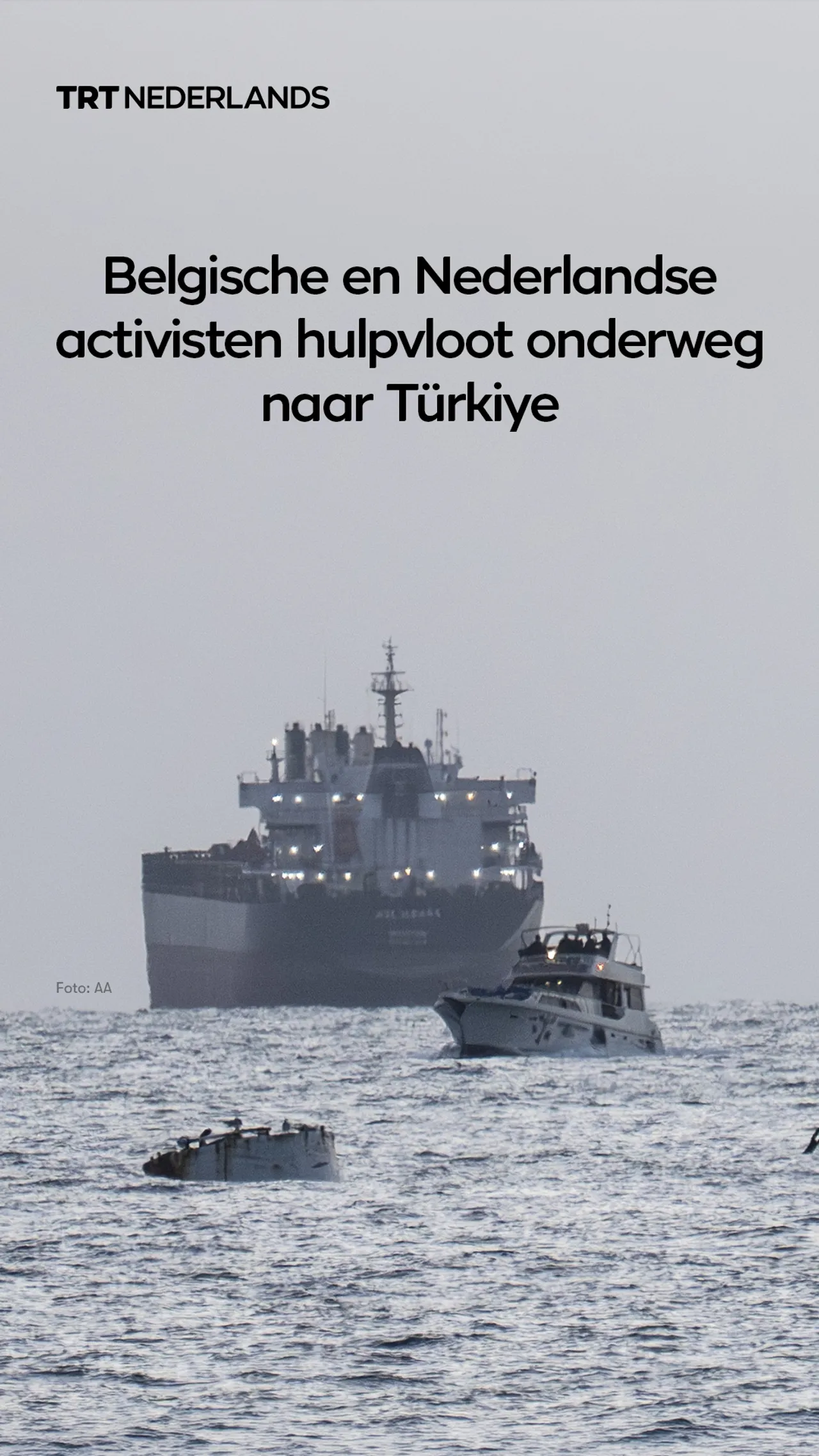 Belgische en Nederlandse activisten hulpvloot onderweg naar Türkiye