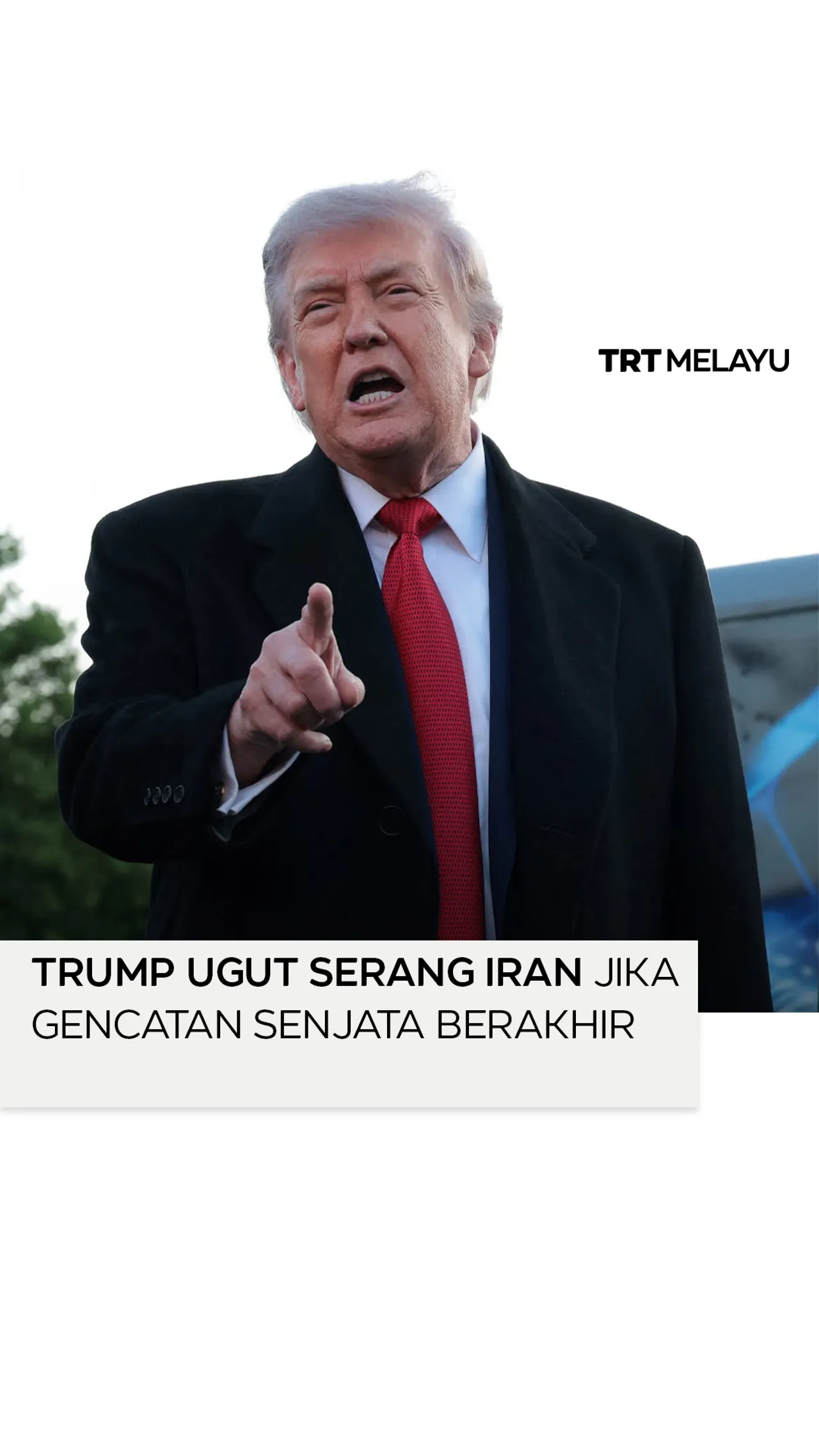 Trump: “Satu cahaya besar akan muncul dari Iran” jika gencatan senjata berakhir