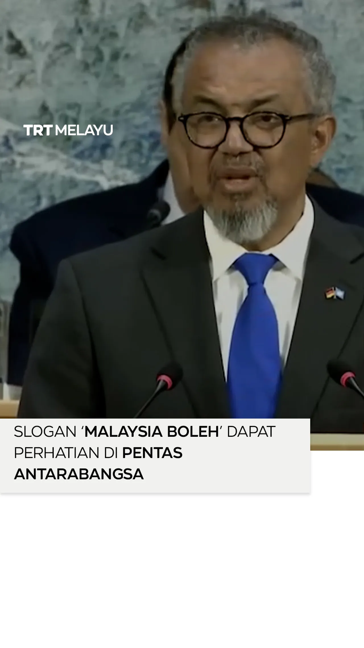 Ketua Pengarah WHO petik slogan ‘Malaysia Boleh’ semasa Perhimpunan Kesihatan Sedunia
