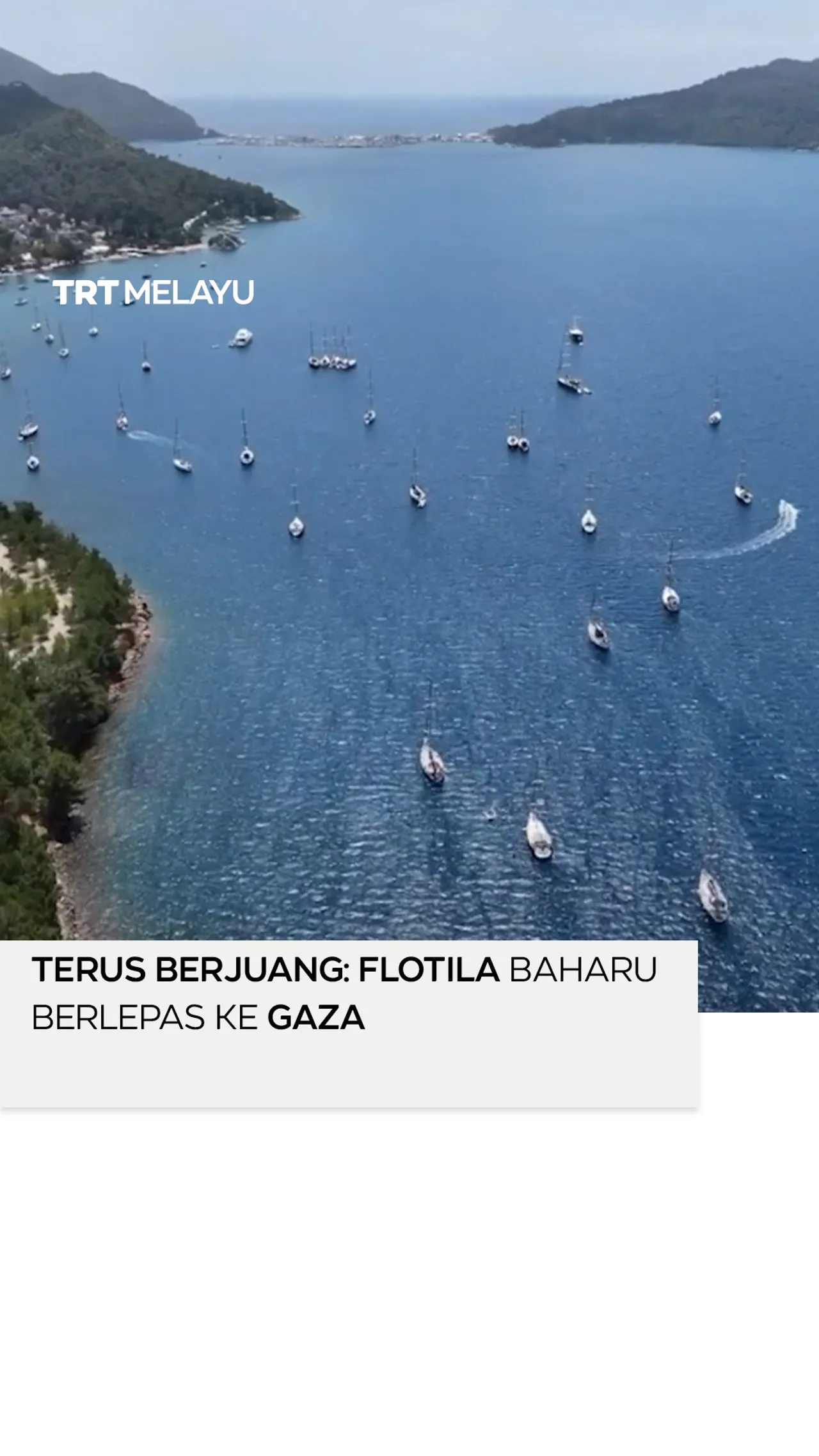Terus berjuang: Flotila baharu berlepas ke Gaza