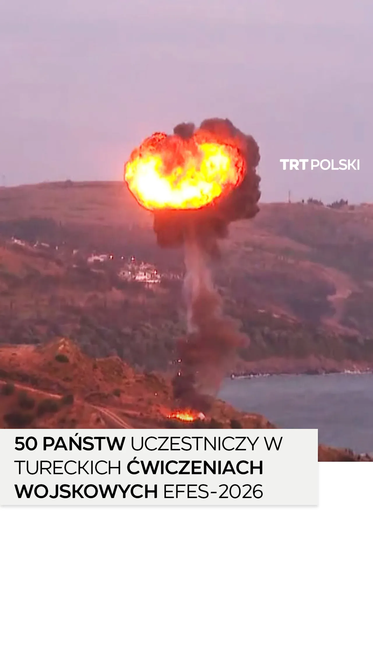 50 państw uczestniczy w tureckich ćwiczeniach wojskowych EFES-2026