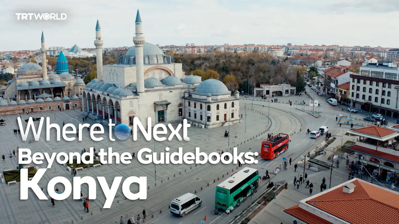 Inside Konya, Türkiye’s Historic Heart | Where to Next?