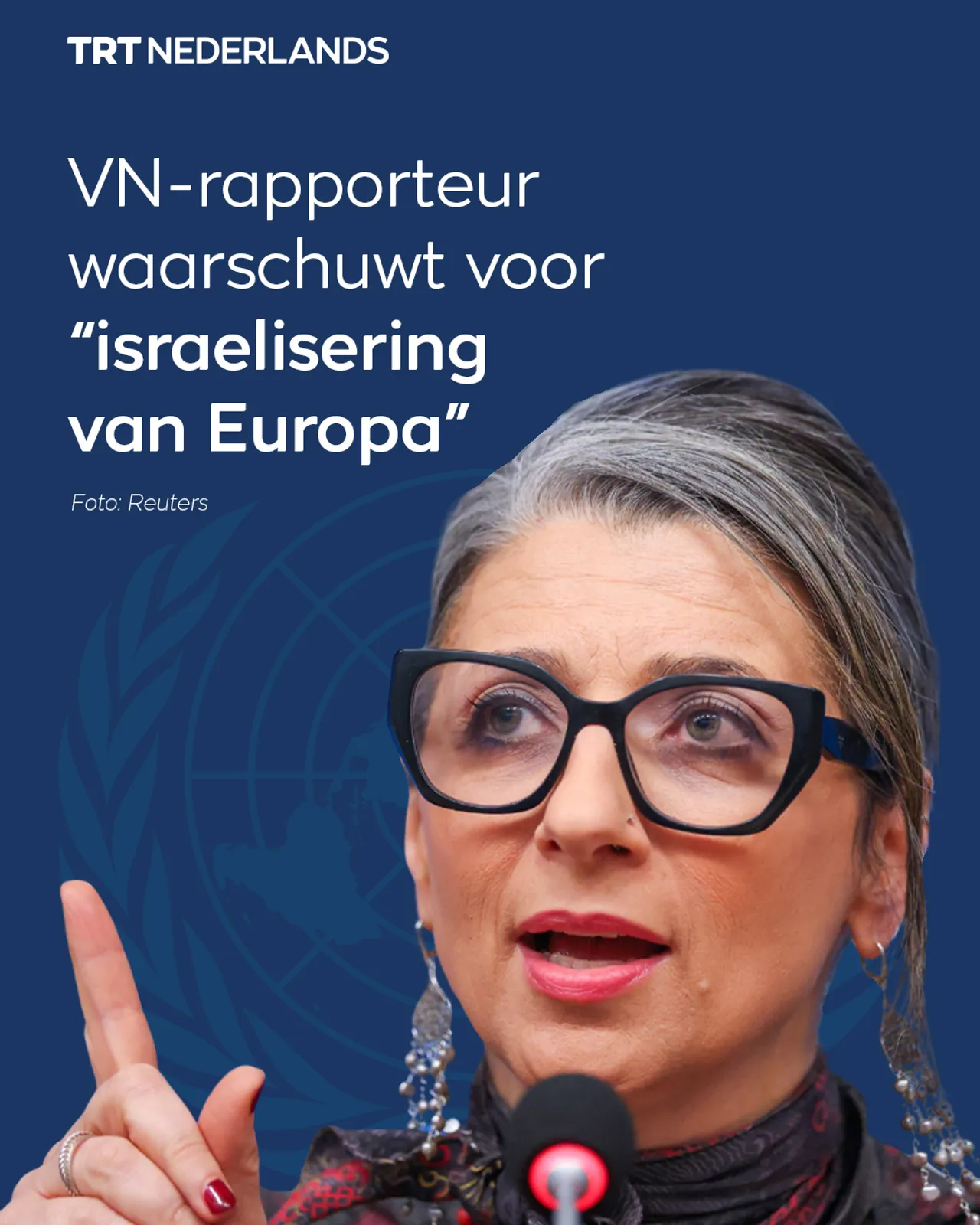 VN-rapporteur waarschuwt voor “israelisering van Europa”