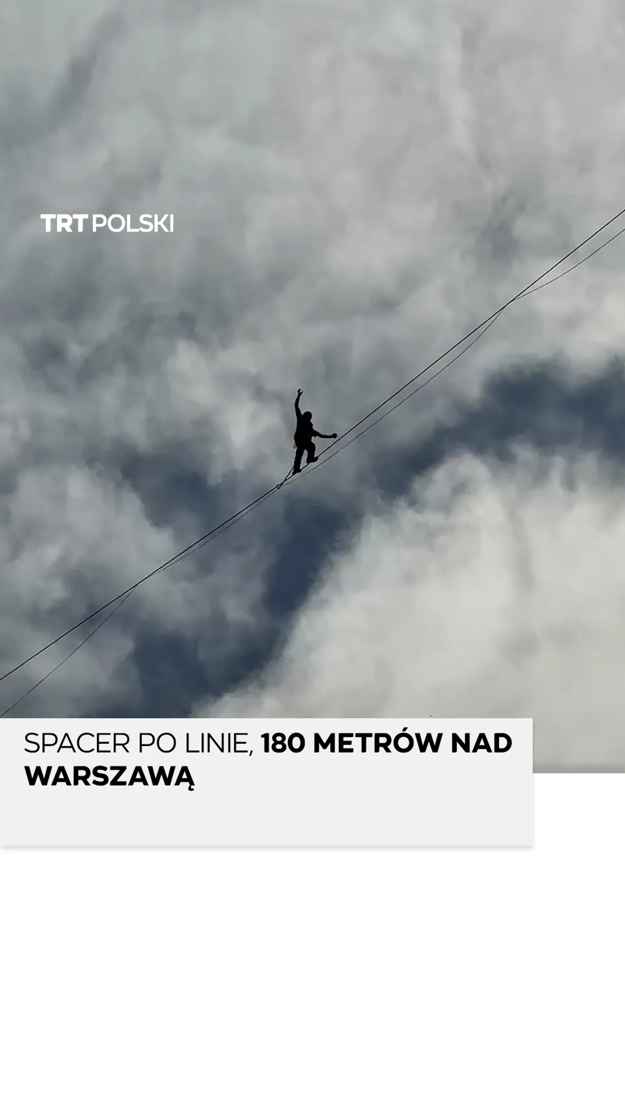 Spacer po linie, 180 metrów nad Warszawą