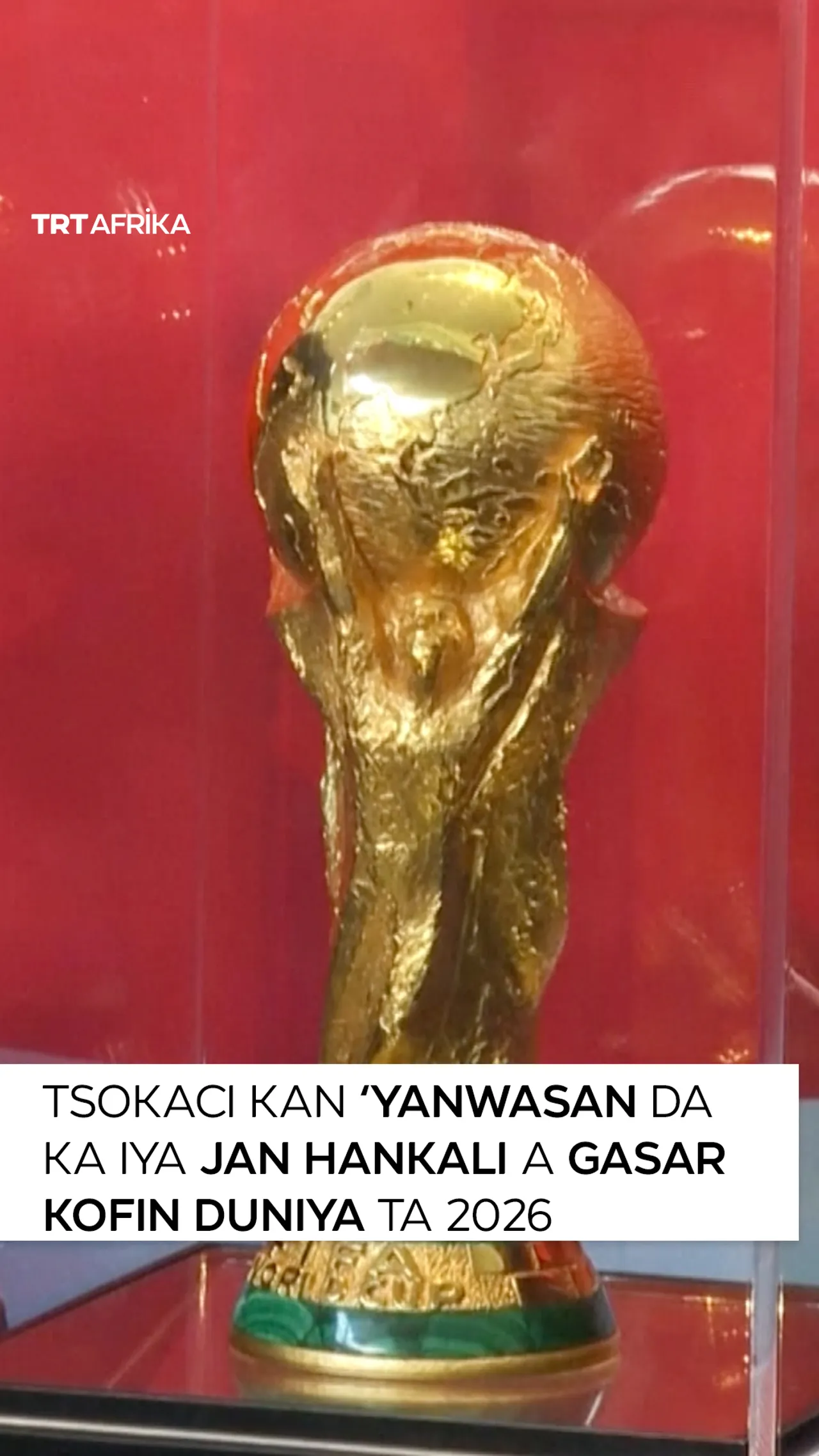 Tsokaci kan 'yanwasan da ka iya jan hankali a gasar kofin duniya ta 2026