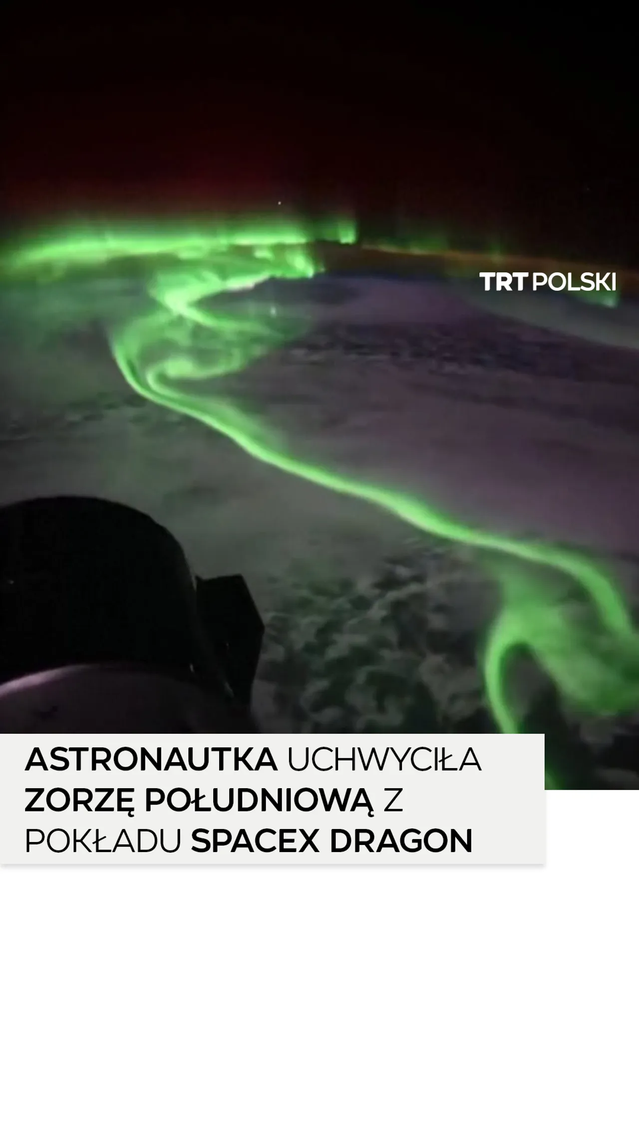 Astronautka NASA nagrała poklatkowe wideo przedstawiające zjawisko Aurora Australis