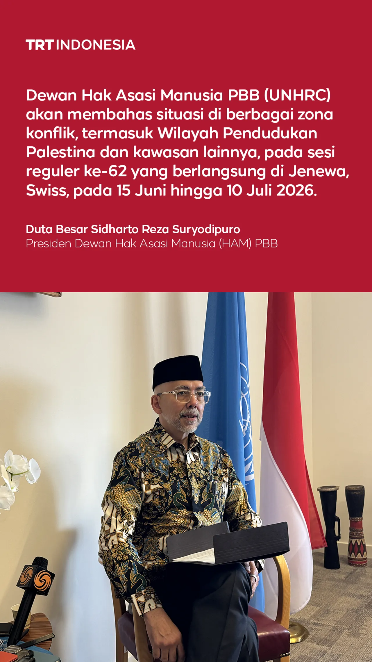 Indonesia menyatakan Dewan Hak Asasi Manusia akan membahas situasi zona konflik pada sesi ke-62