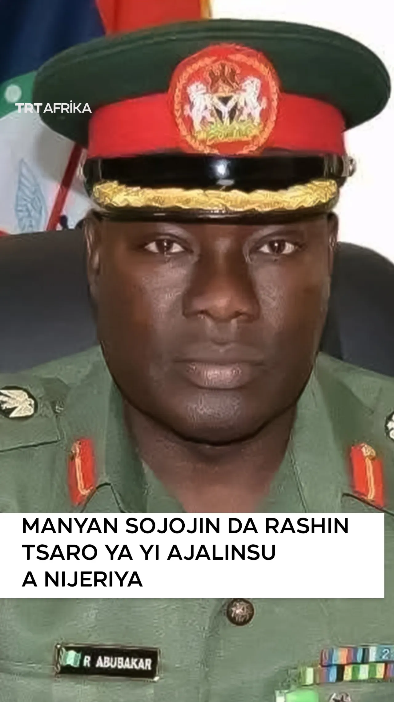 Manyan sojojin da rashin tsaro ya yi ajalinsu a Nijeriya