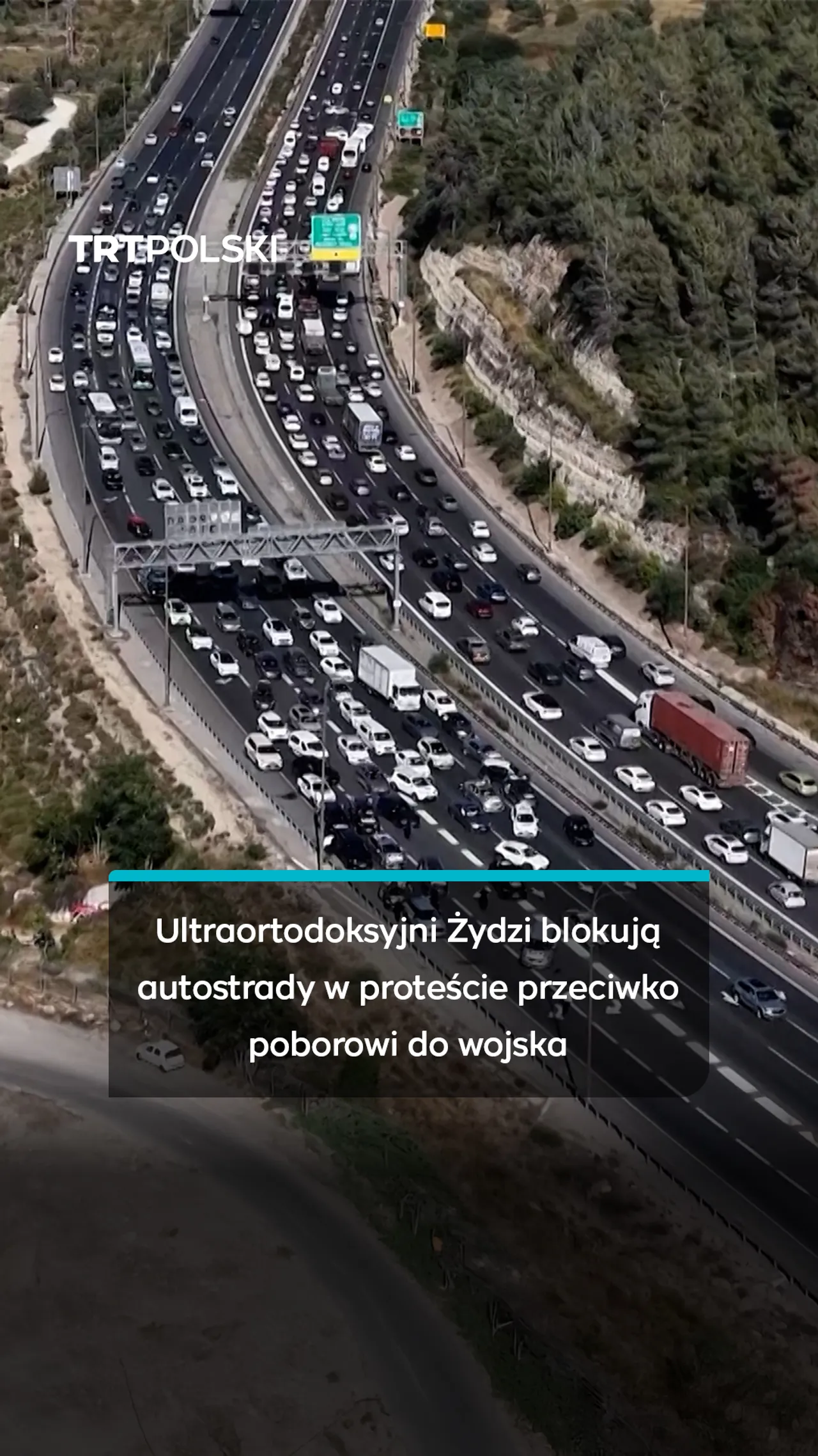 Ultraortodoksyjni Żydzi blokują autostrady w proteście przeciwko poborowi do wojska