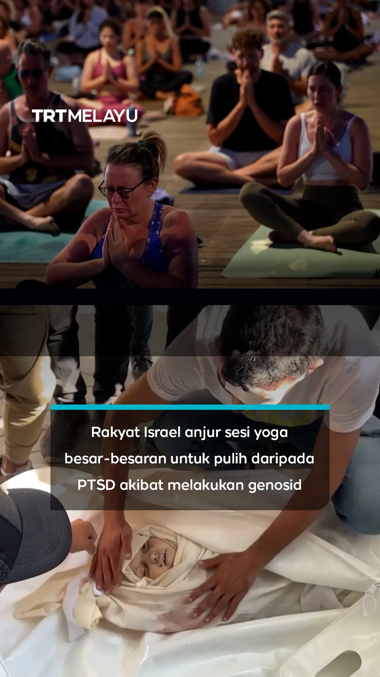 Rakyat Israel anjur sesi yoga besar-besaran untuk pulih daripada PTSD akibat melakukan genosid