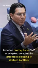 Izrael na czarnej liście ONZ w związku z zarzutami o przemoc seksualną w strefach konfliktu