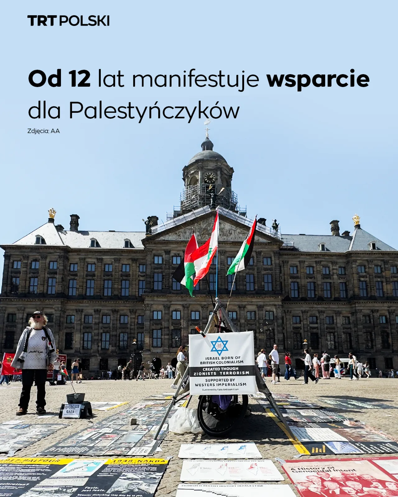 Od 12 lat manifestuje wsparcie dla Palestyńczyków