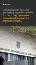 Organizacja praw człowieka domaga się śledztwa w sprawie domniemanego gwałtu na dziennikarce