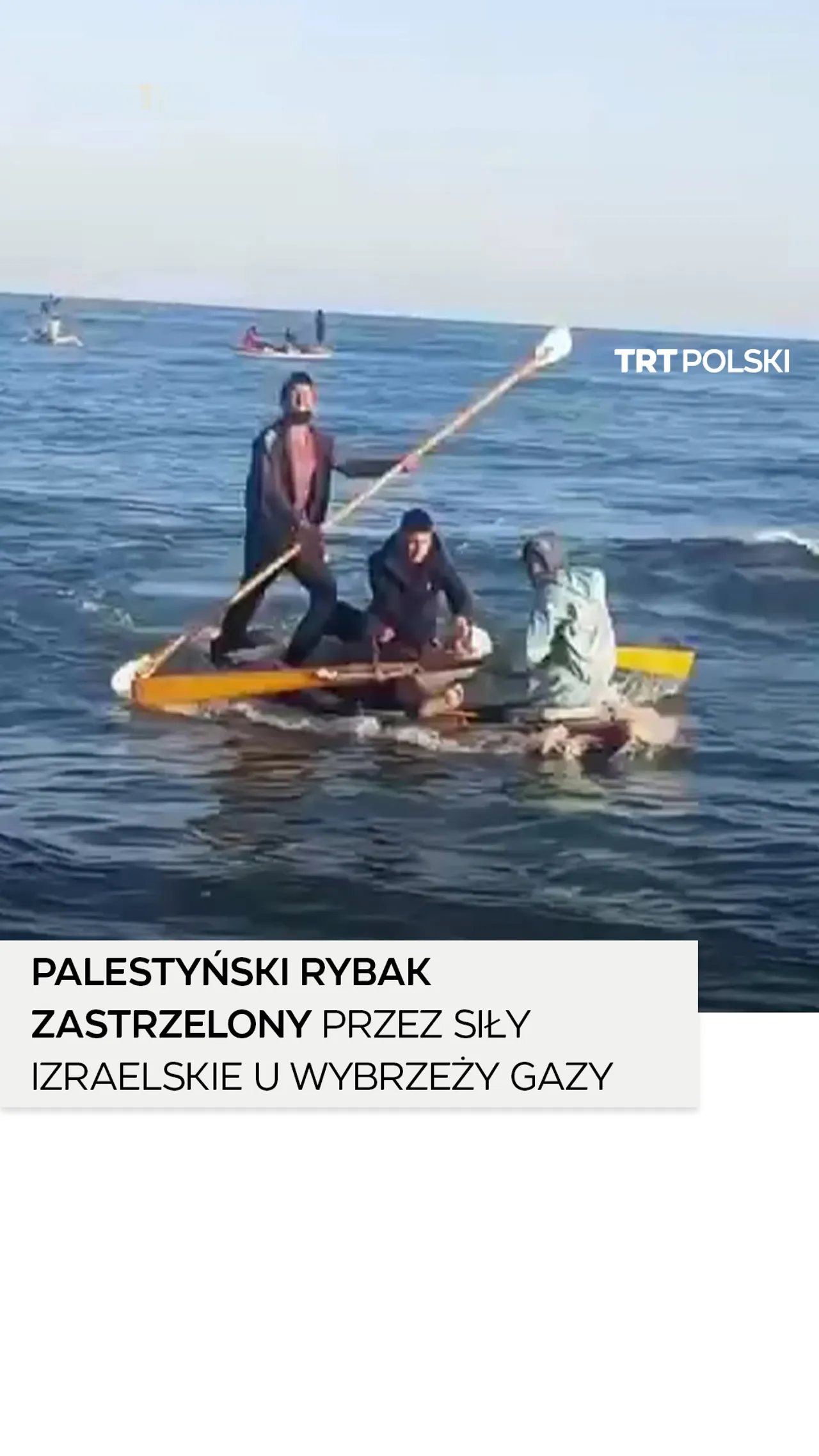 Palestyński rybak zastrzelony przez siły izraelskie u wybrzeży Gazy