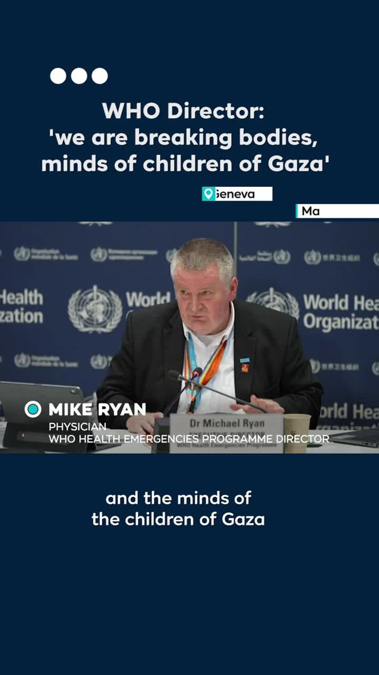 WHO Director: 'we are breaking bodies, minds of children of Gaza'