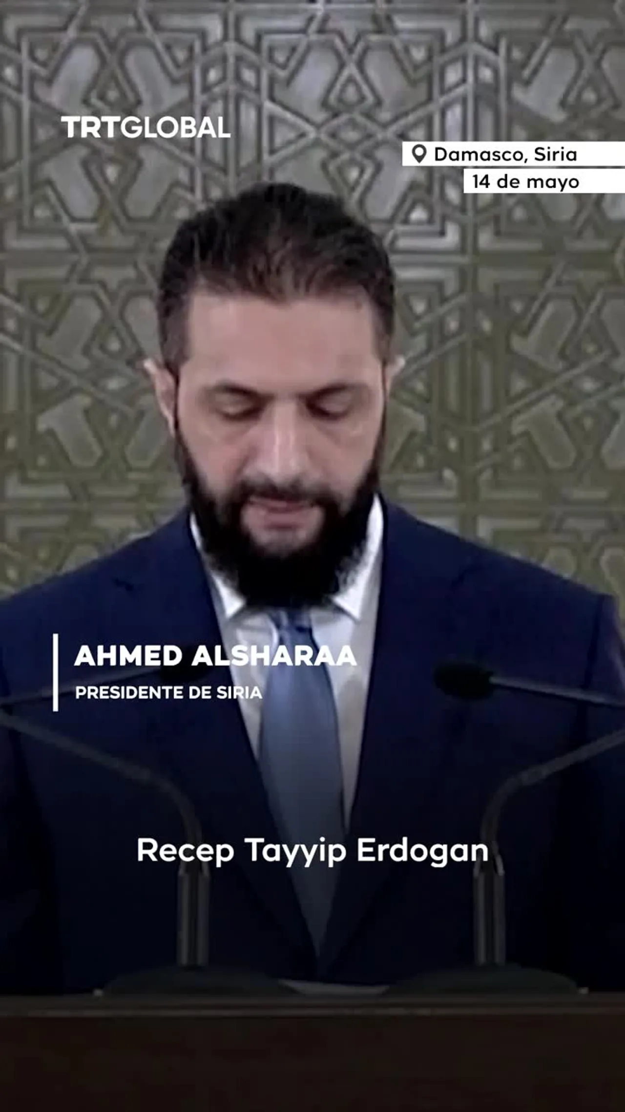 Al-Sharaa agradece el apoyo de Türkiye