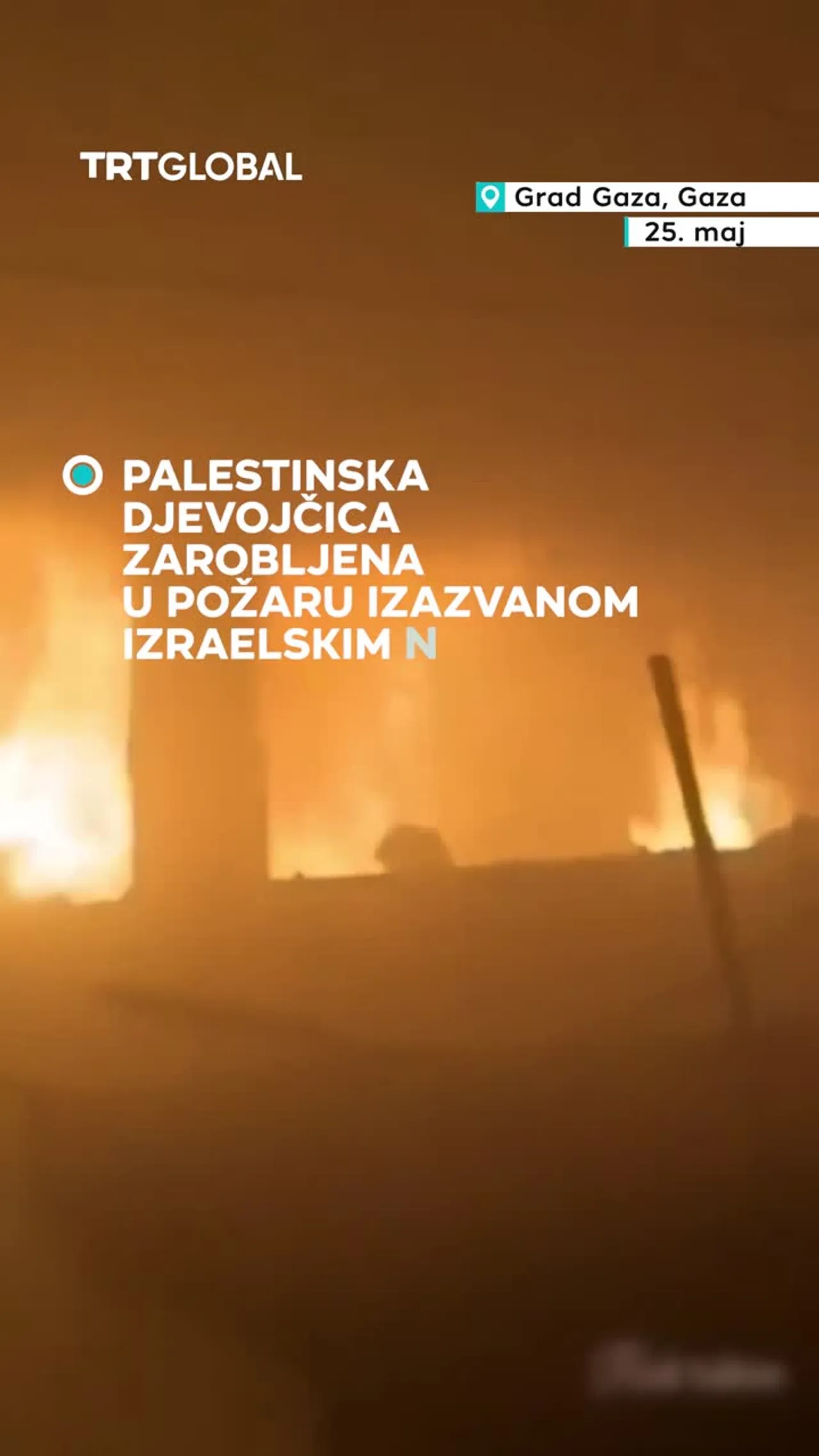 Djevojčica zarobljena u požaru uzrokovanom izraelskim napadom