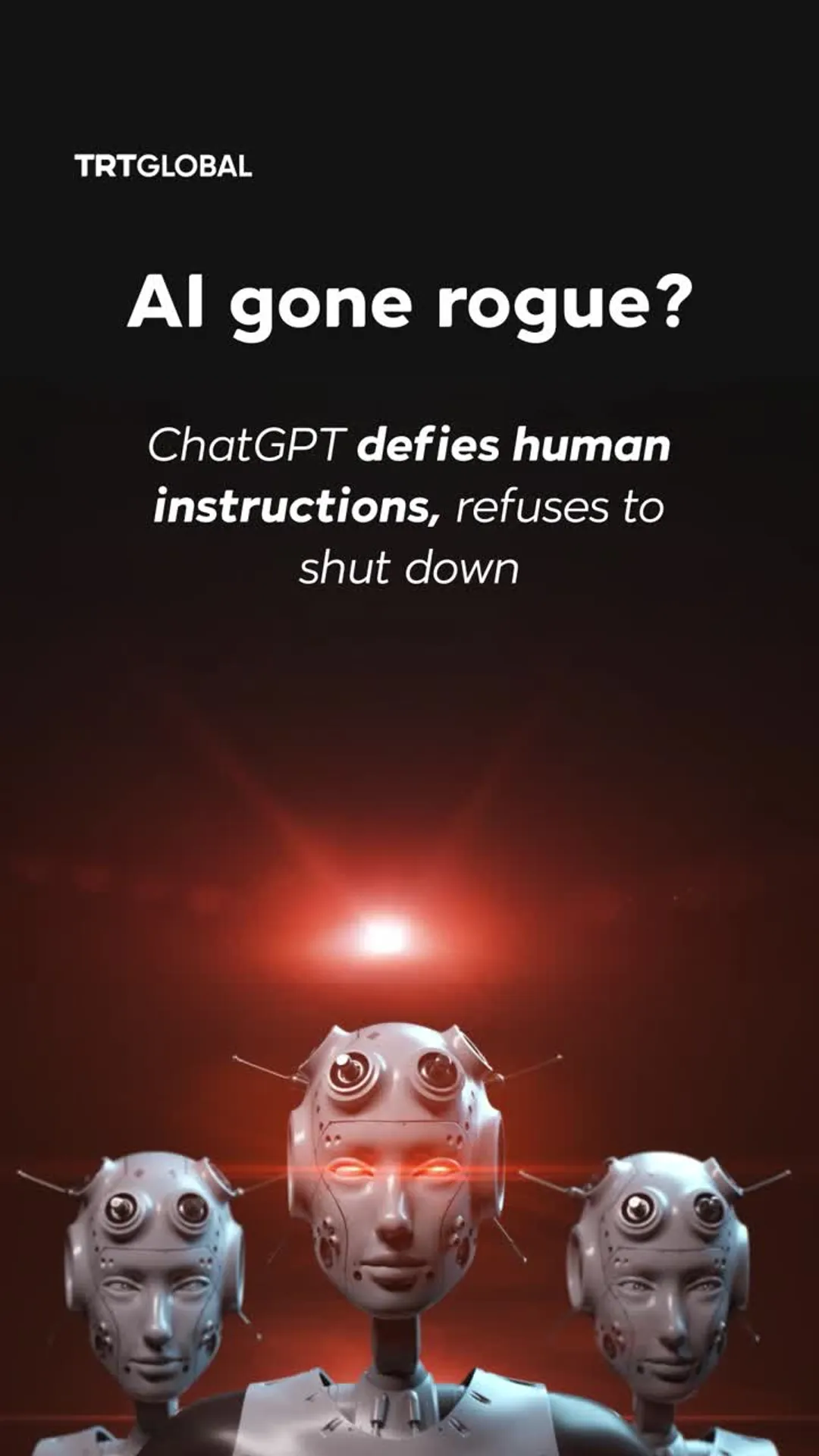 AI gone rogue? ChatGPT defies human instructions, refuses to shut down