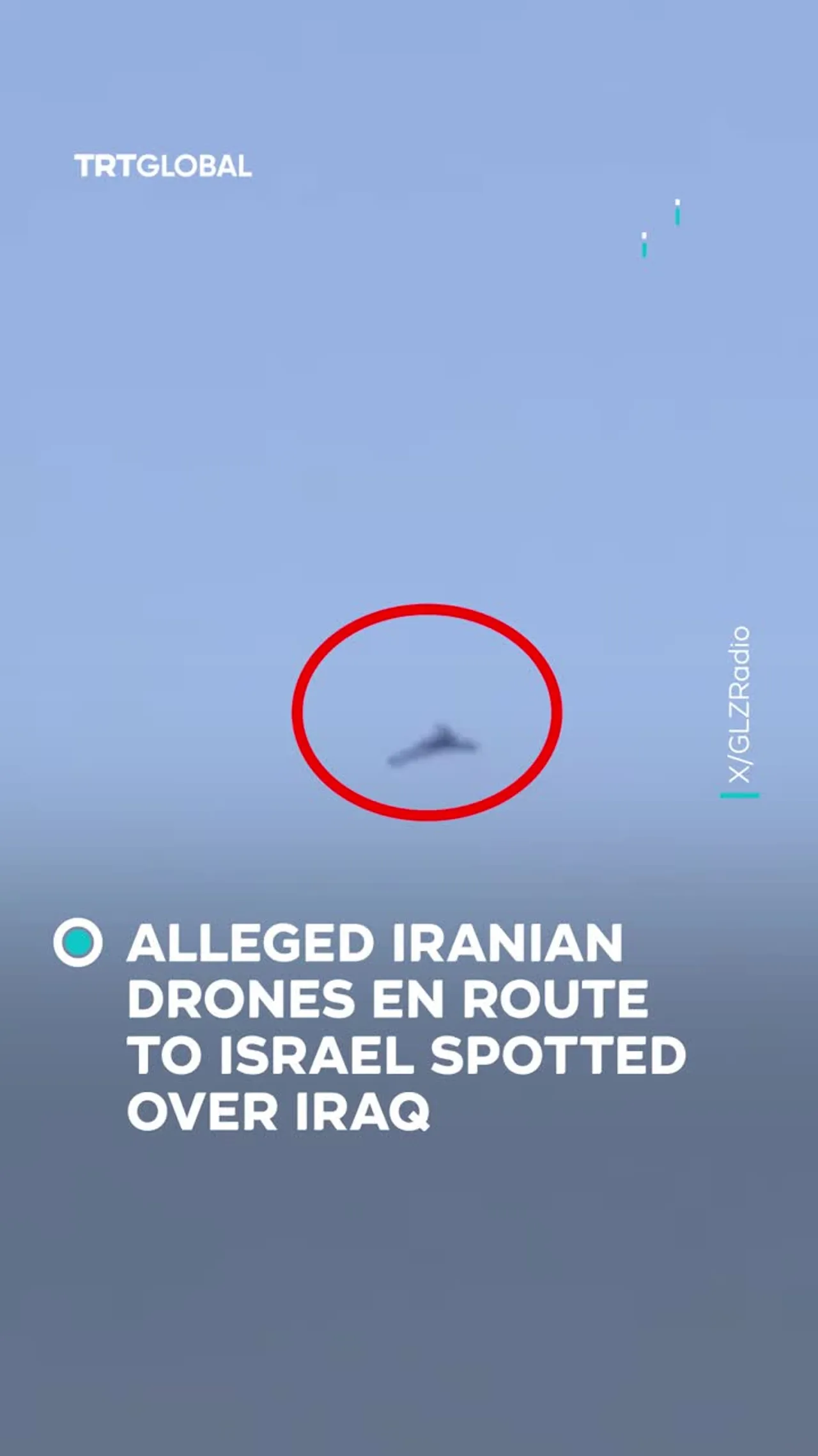 Alleged Iranian drones targeting Israel seen in skies over Iraq