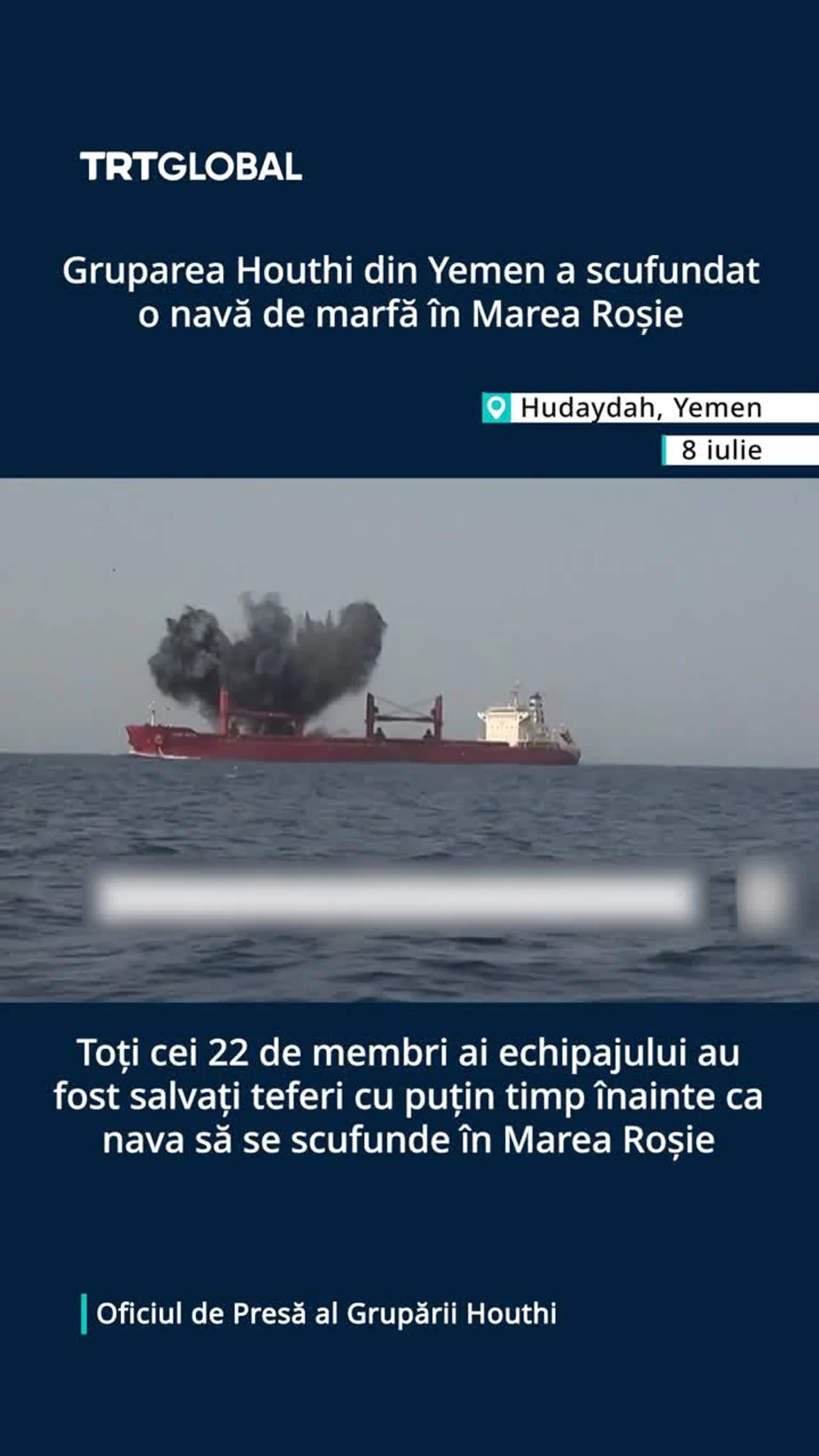 Gruparea Houthi din Yemen a scufundat o navă de marfă în Marea Roșie