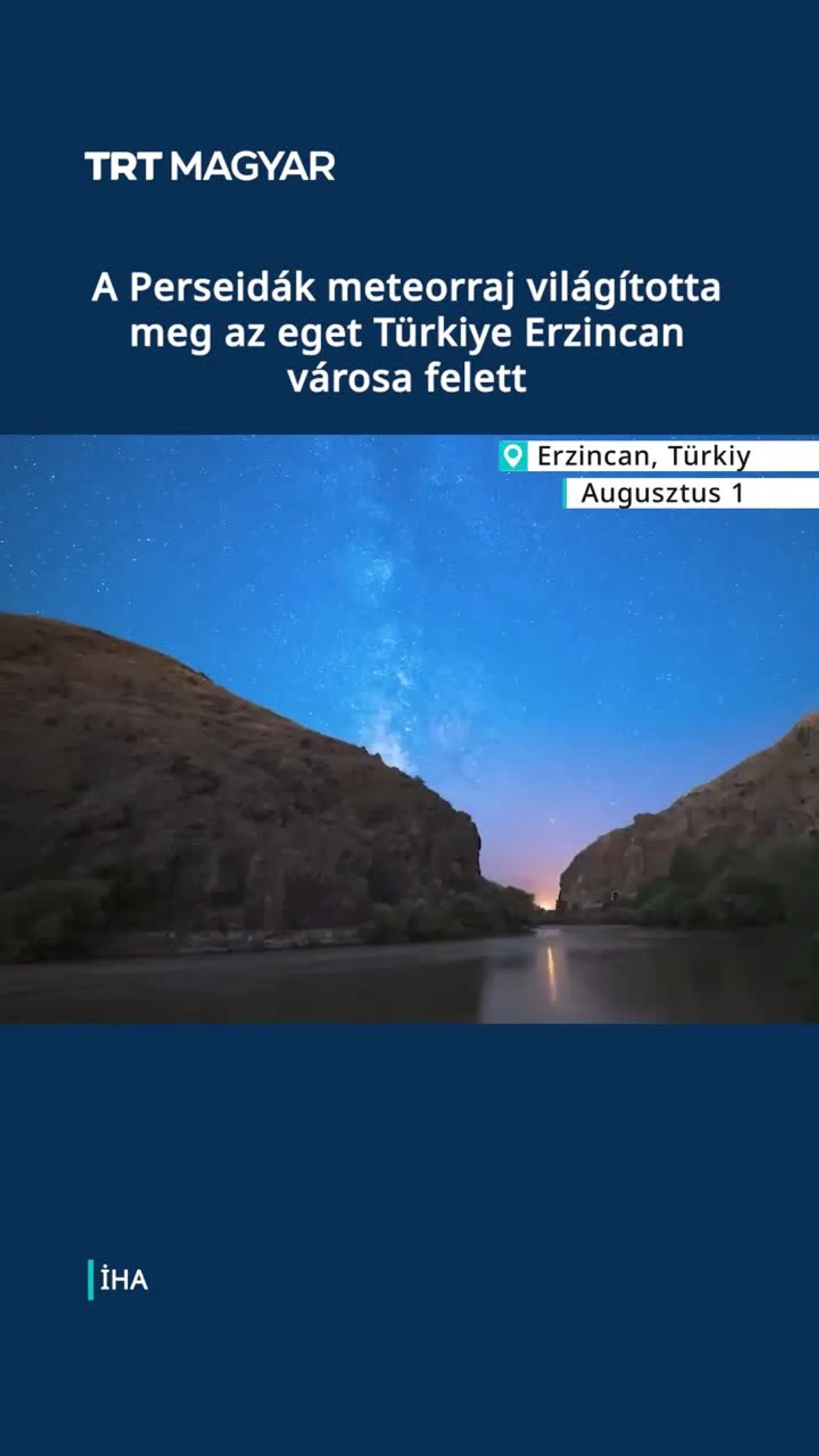 A Perseidák meteorraj világította meg az eget Türkiye felett