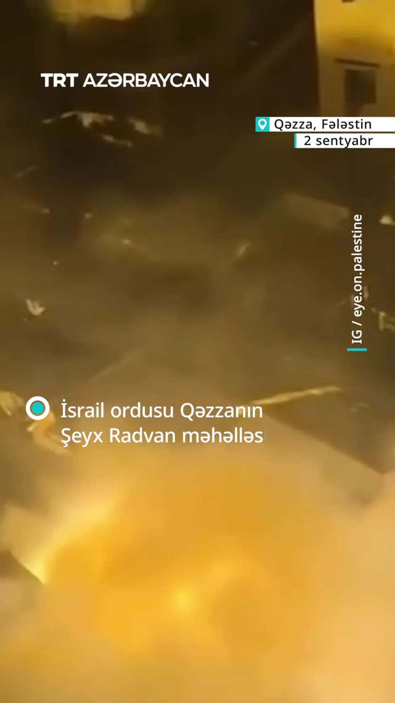 İsrailin Şeyx Rıdvan məhəlləsinə atdığı məşəllər çadırlarda yanğına səbəb olub