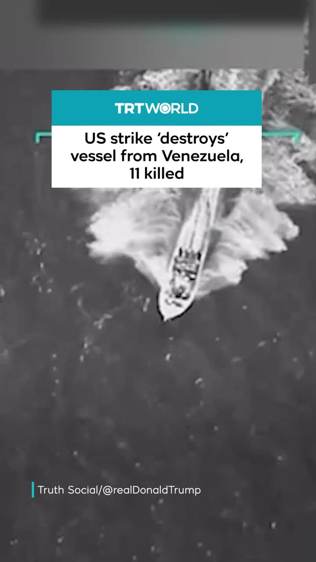 US strike destroys Venezuelan boat, killing 11