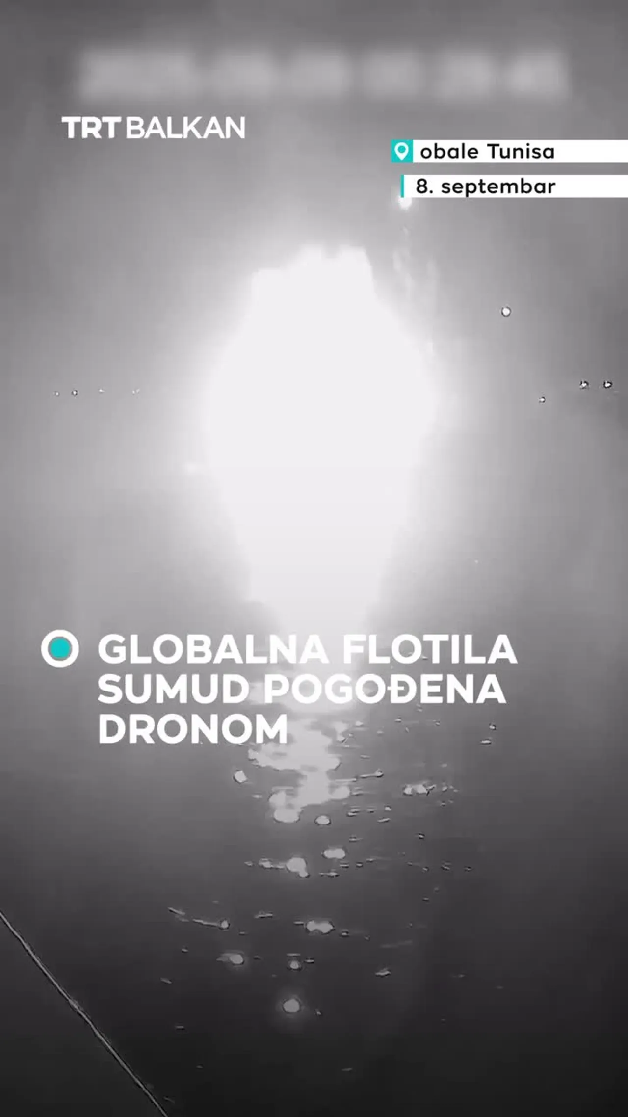 Globalna flotila Sumud pogođena dronom
