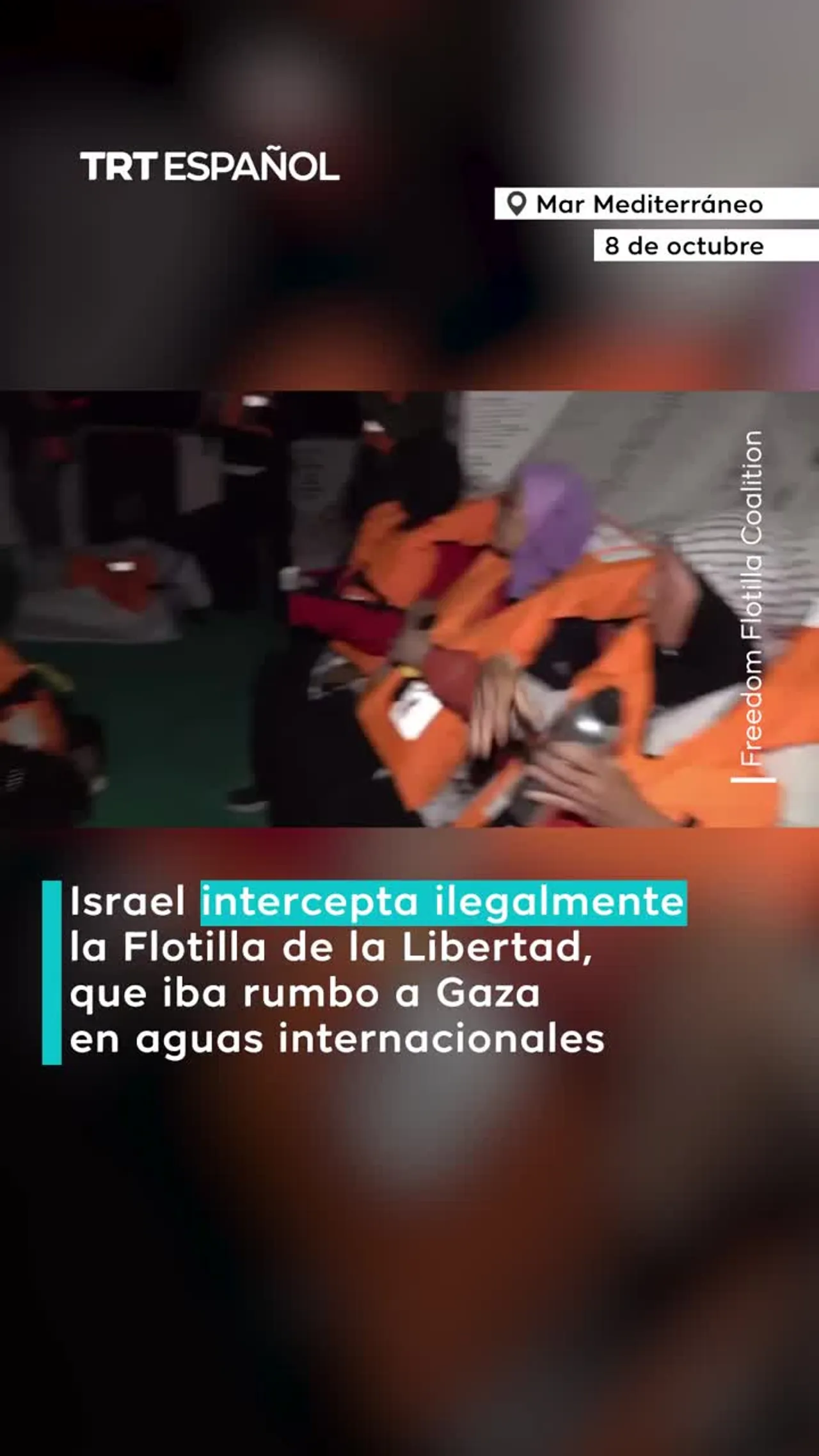 Israel intercepta ilegalmente la Flotilla de la Libertad